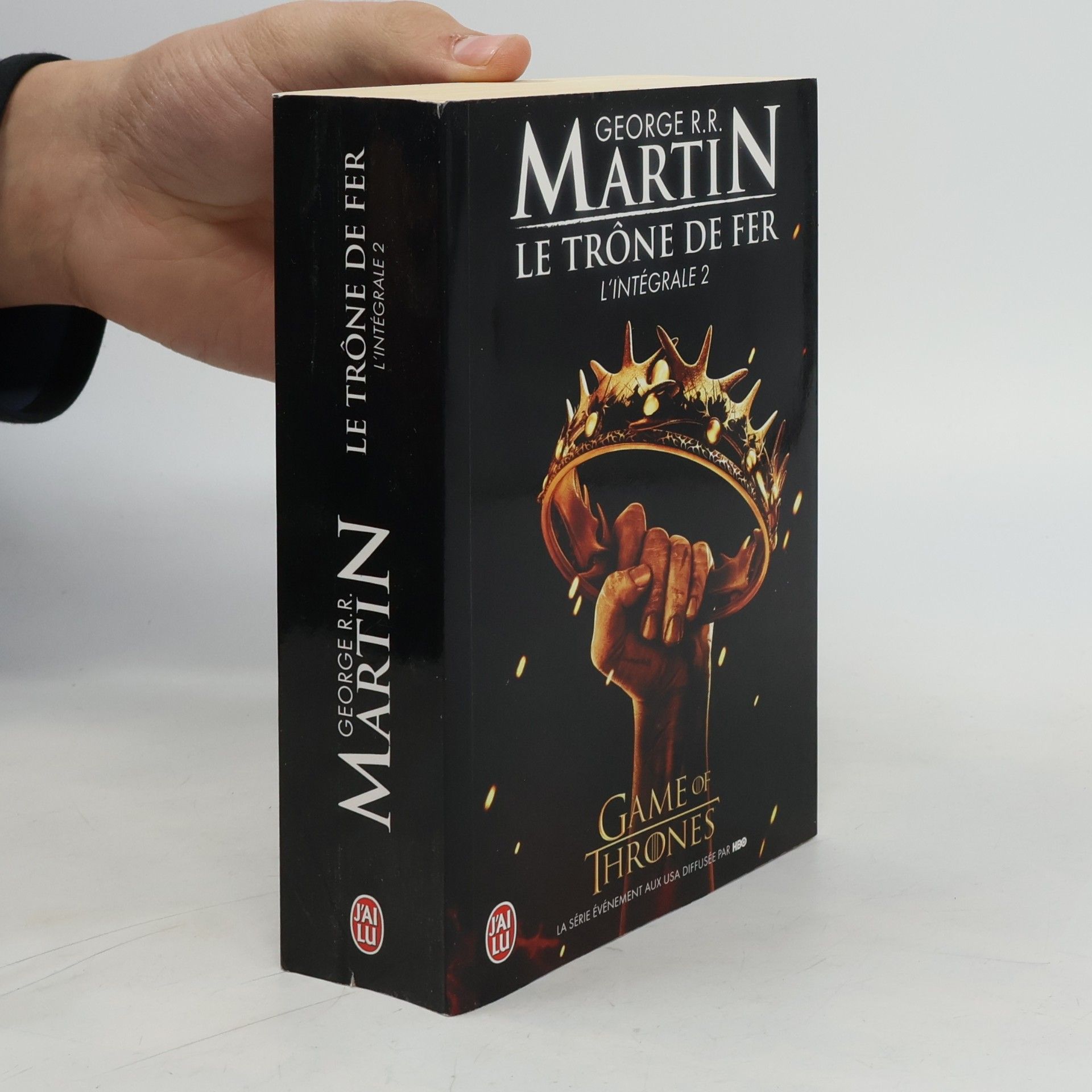 George R. R. Martin Le Trône de Fer - l'intégrale 2