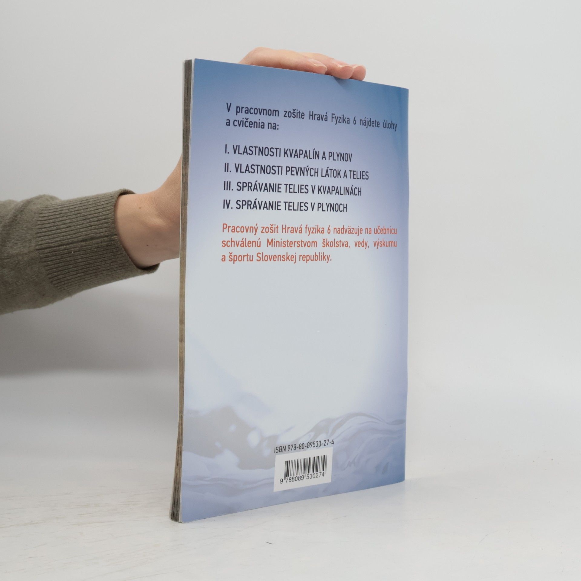 Collectif d'auteurs Hravá fyzika - Pracovný zošit pre 6. ročník ZŠ a prímu GOŠ