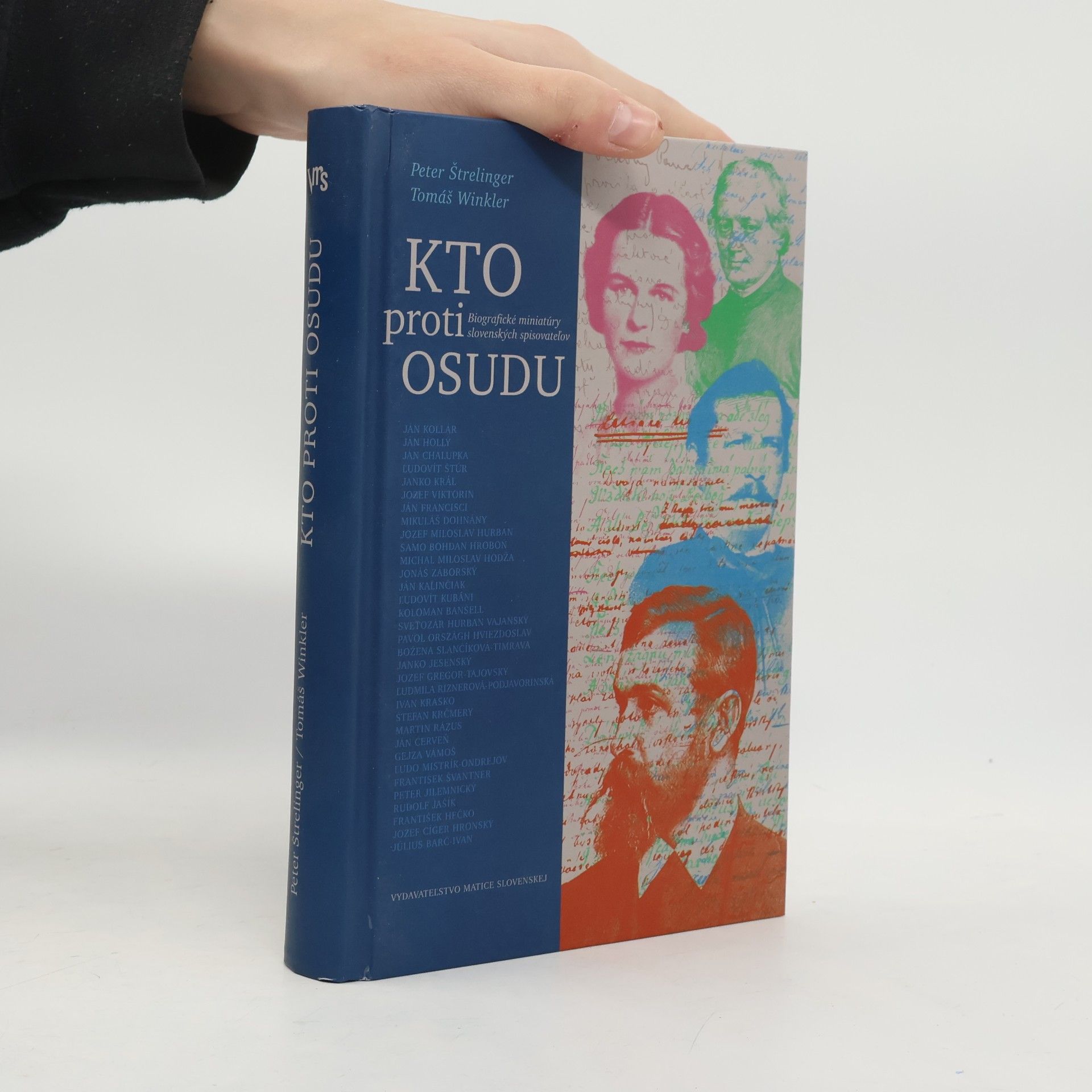 Kto proti osudu [1+2] : Biografické miniatúry slovenských spisovateľov.