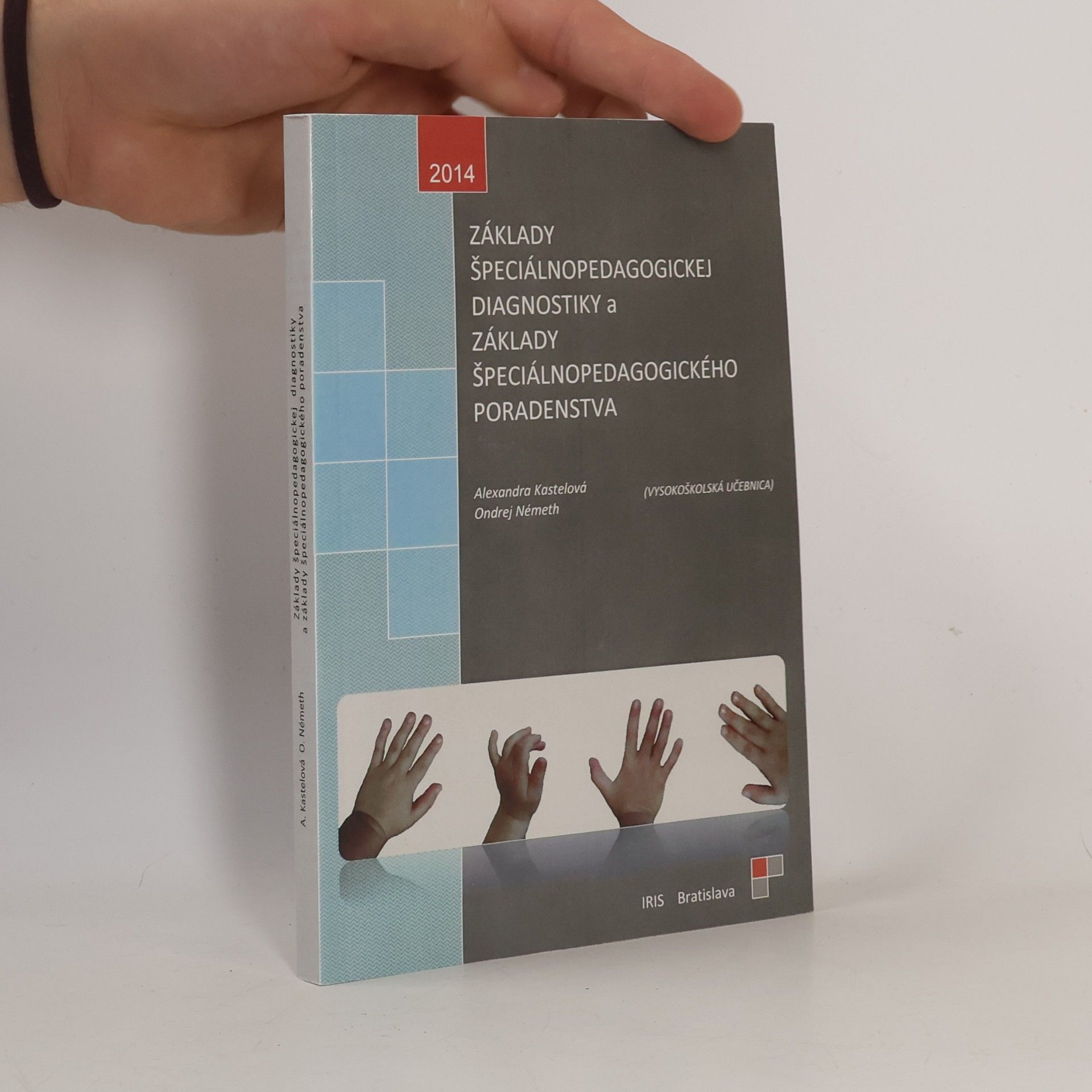 Základy špeciálnopedagogickej diagnostiky a základy špeciálnopedagogického poradenstva