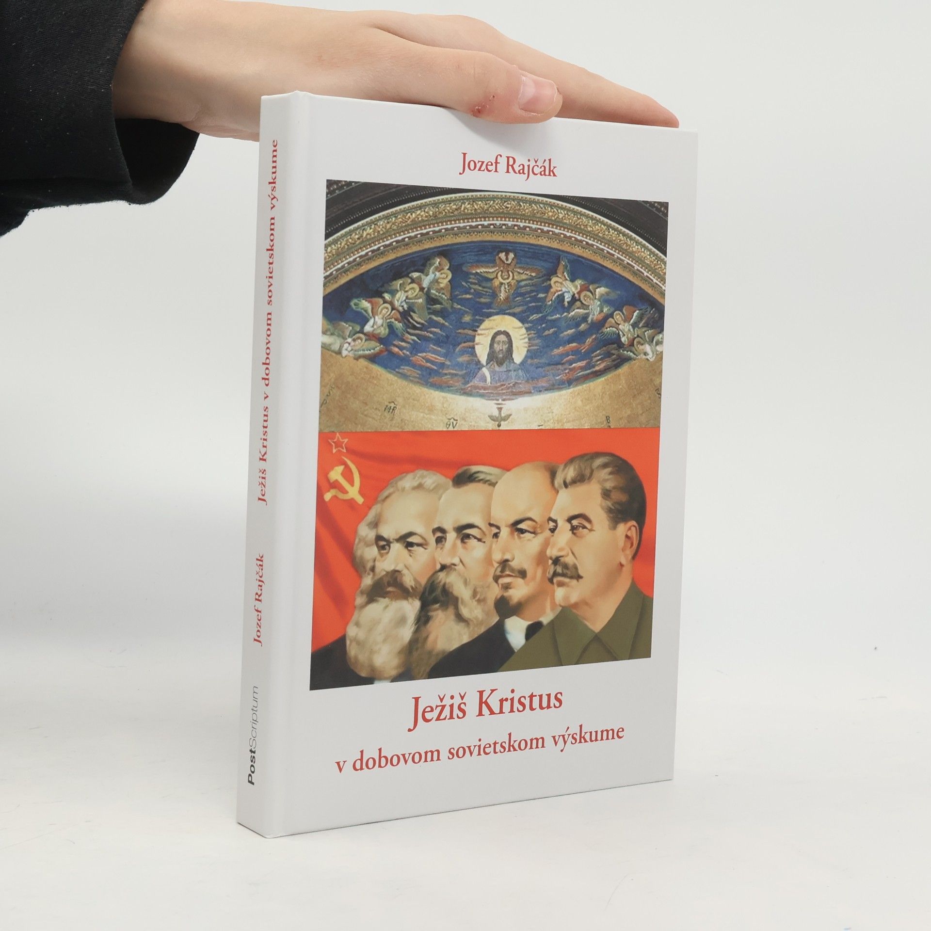 Jozef Rajčák Ježiš Kristus v dobovom sovietskom výskume