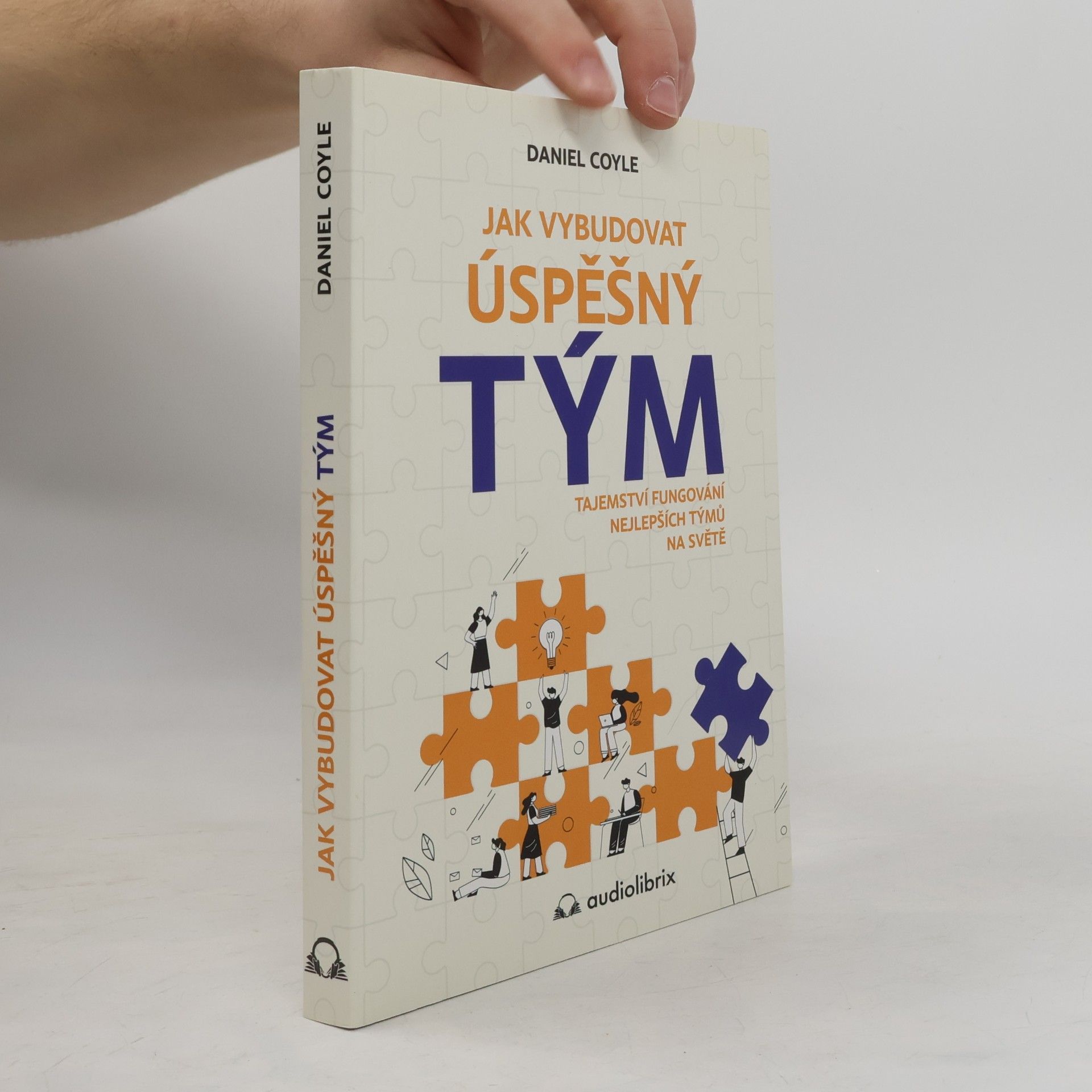 Marta Běťáková Jak vybudovat úspěšný tým. Tajemství fungování nejlepších týmů na světě