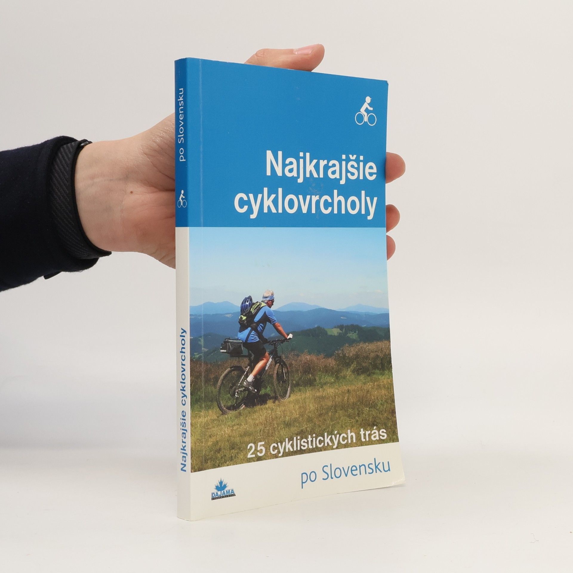 Karol Mizla Najkrajšie cyklovrcholy po Slovensku