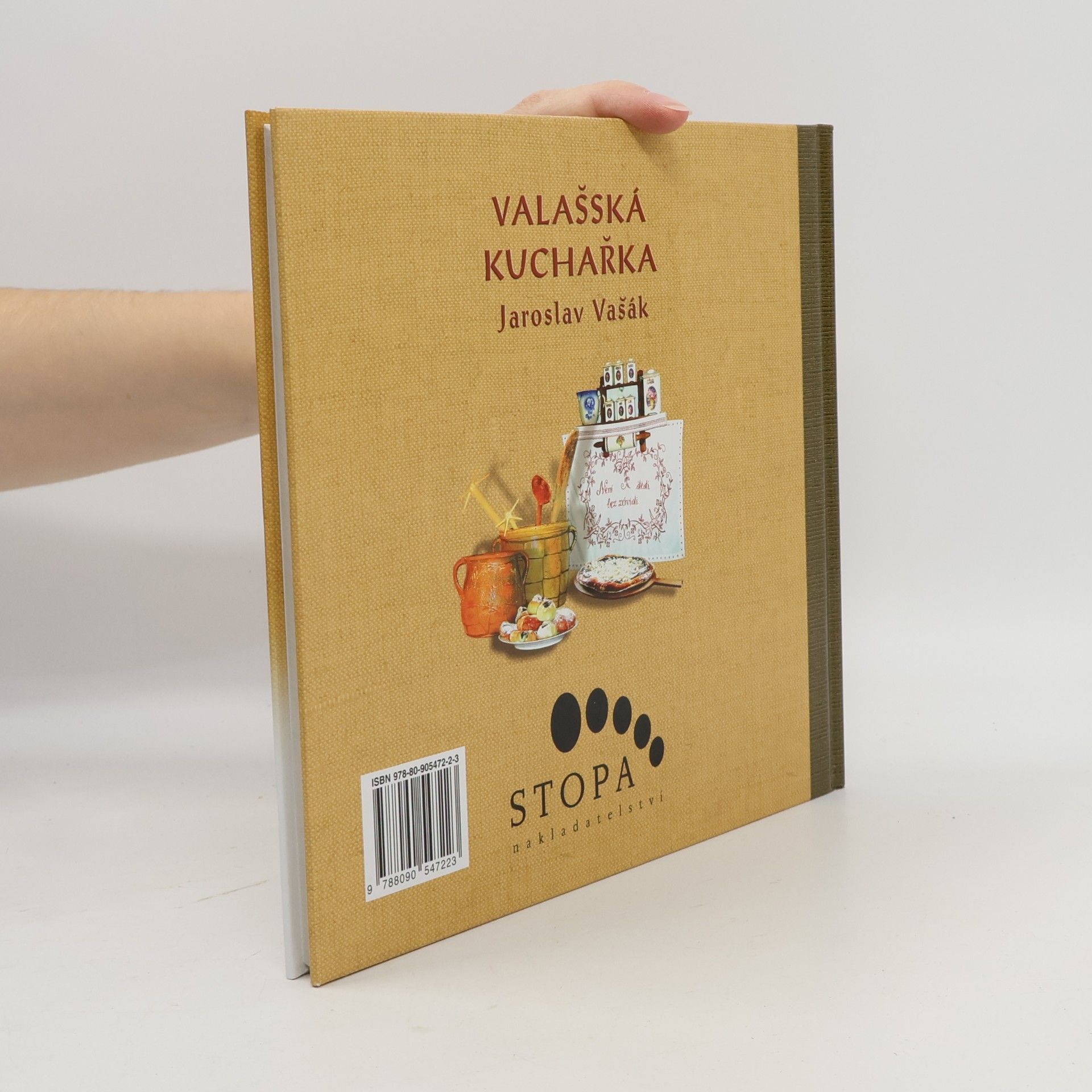 Jaroslav Vašák Valašská kuchařka - Gastronomický průvodce po Valašsku + Recepty s pohankou ke zdraví