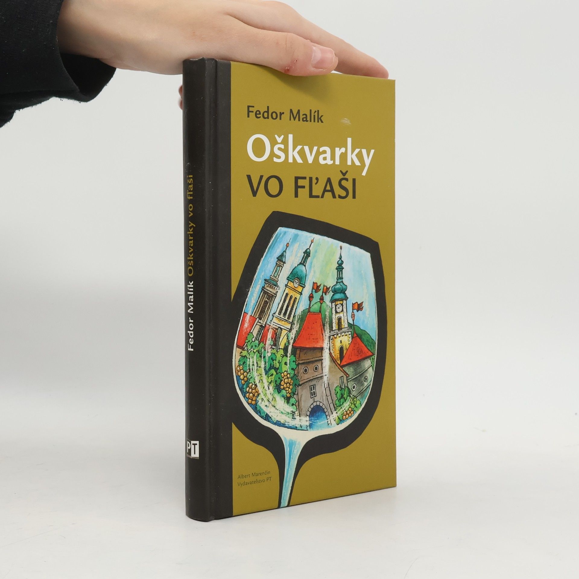 Fedor Malík Oškvarky vo fľaši