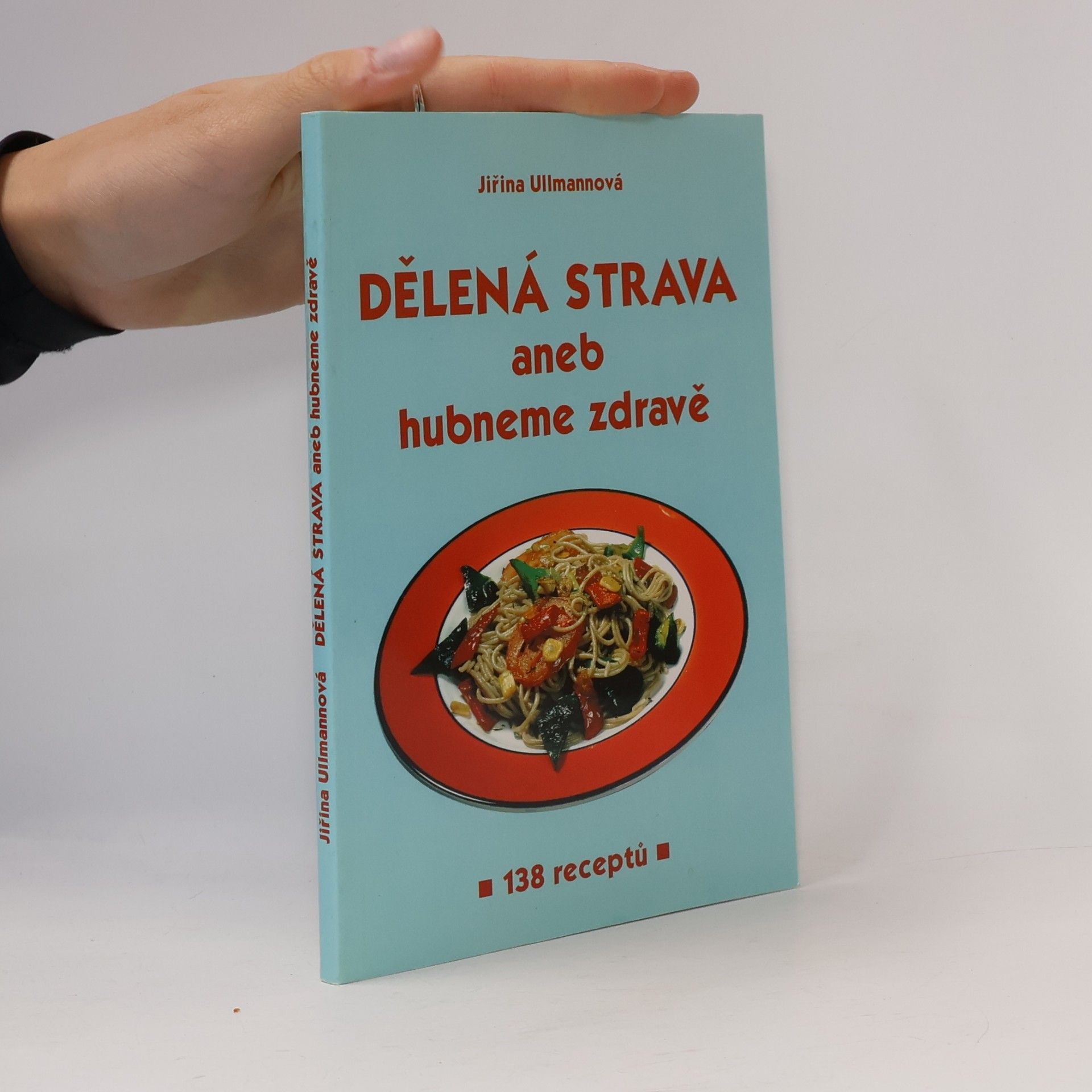 Dělená strava aneb hubneme zdravě