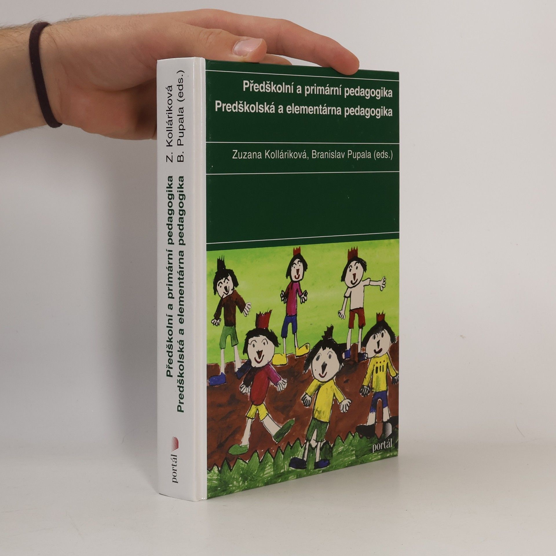 Zuzana Kolláriková Předškolní a primární pedagogika = Predškolská a elementárna pedagogika