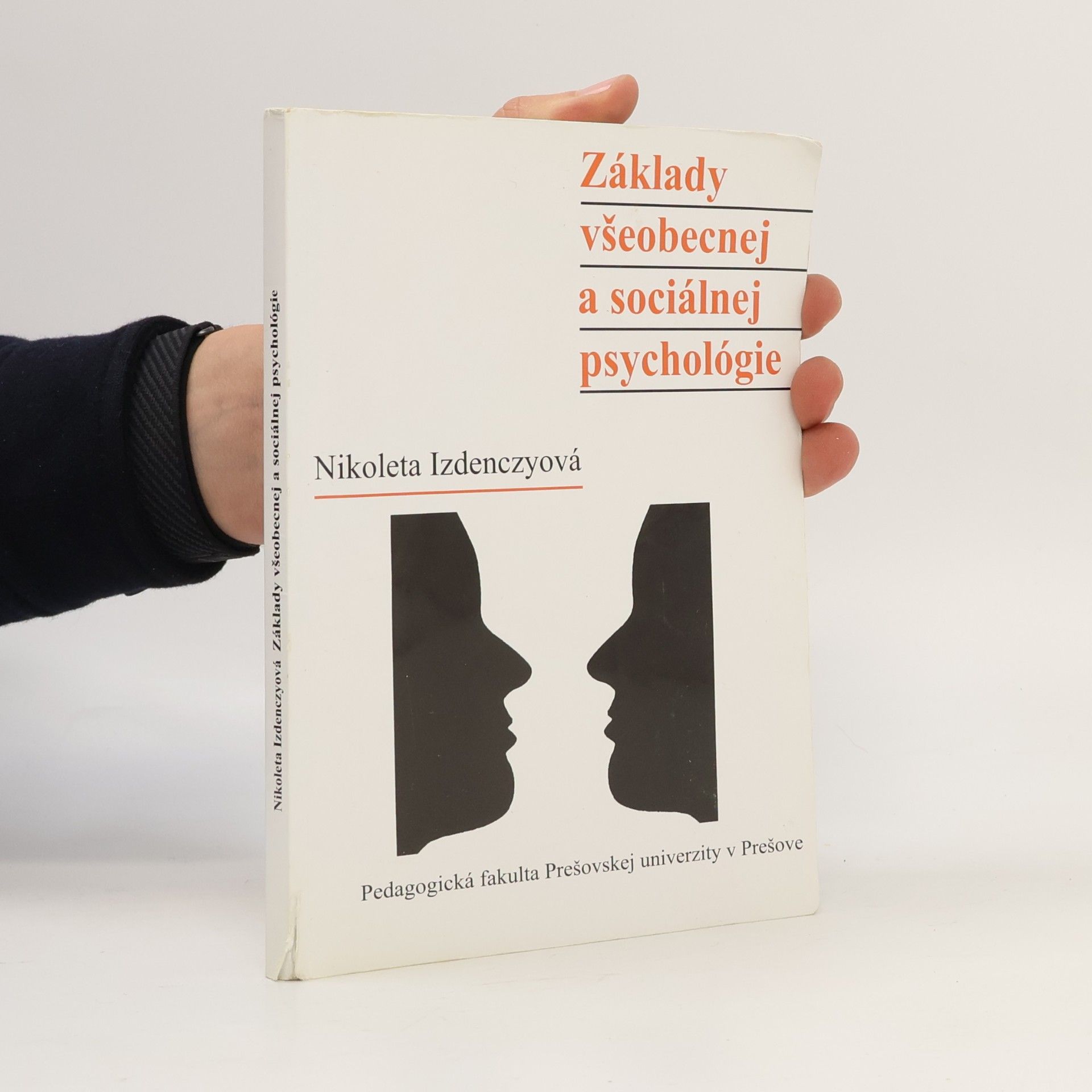 Základy všeobecnej a sociálnej psychológie