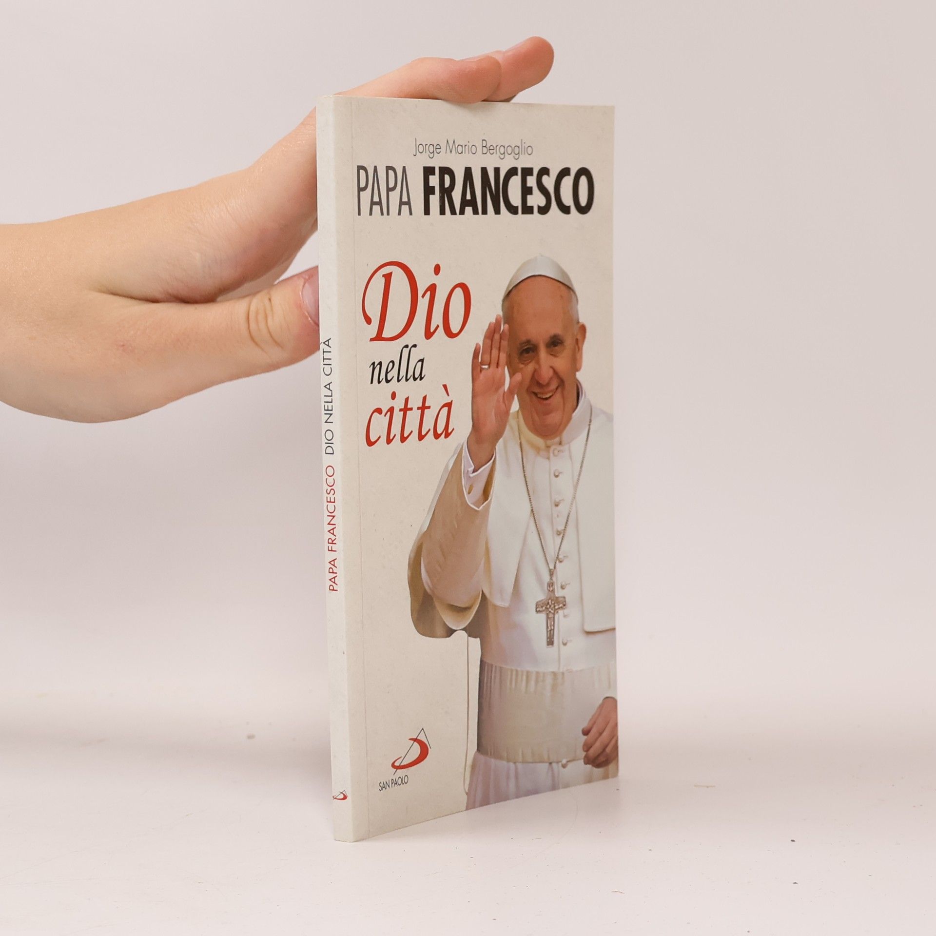 Papež František Dio nella città