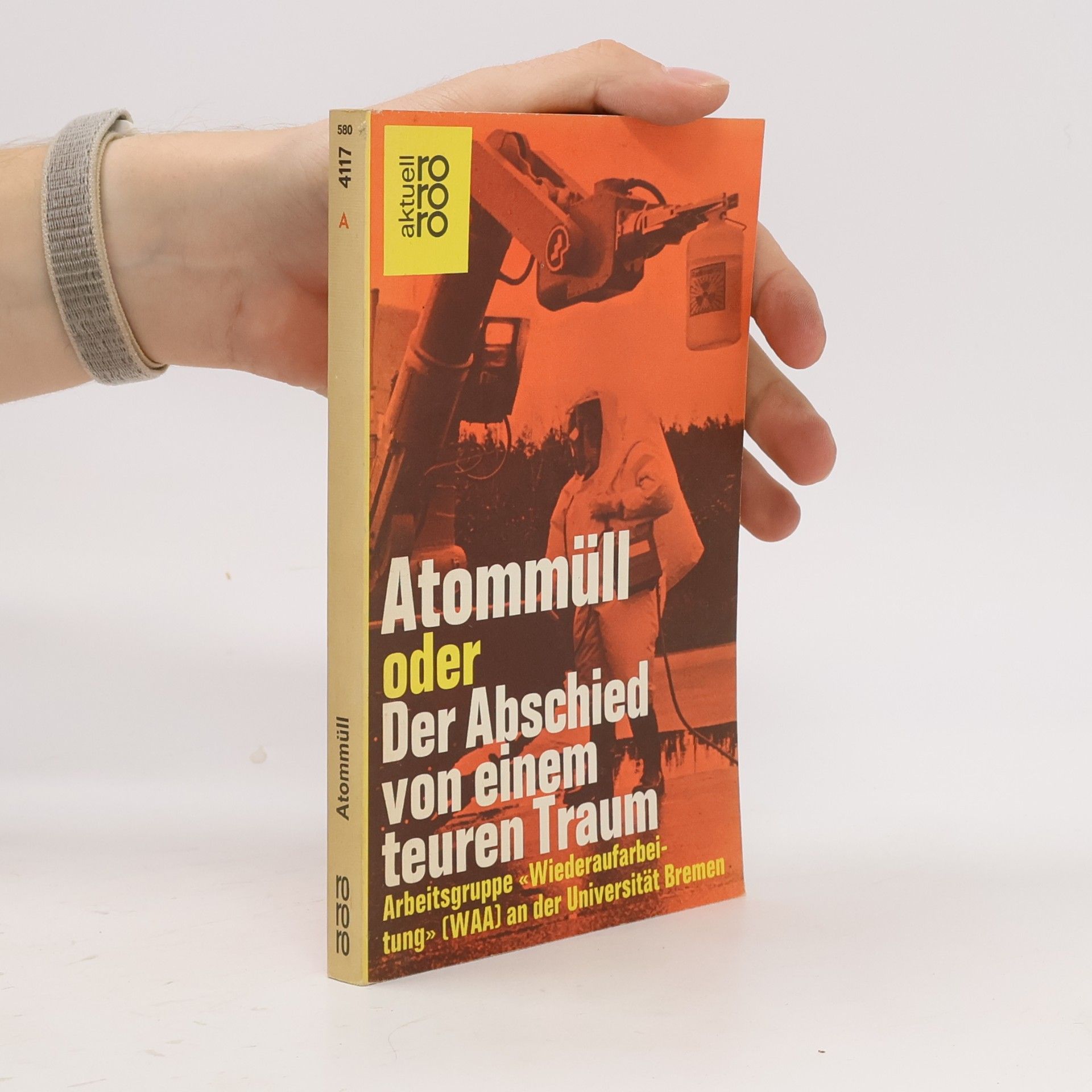 Atommüll oder der Abschied von einem teuren Traum