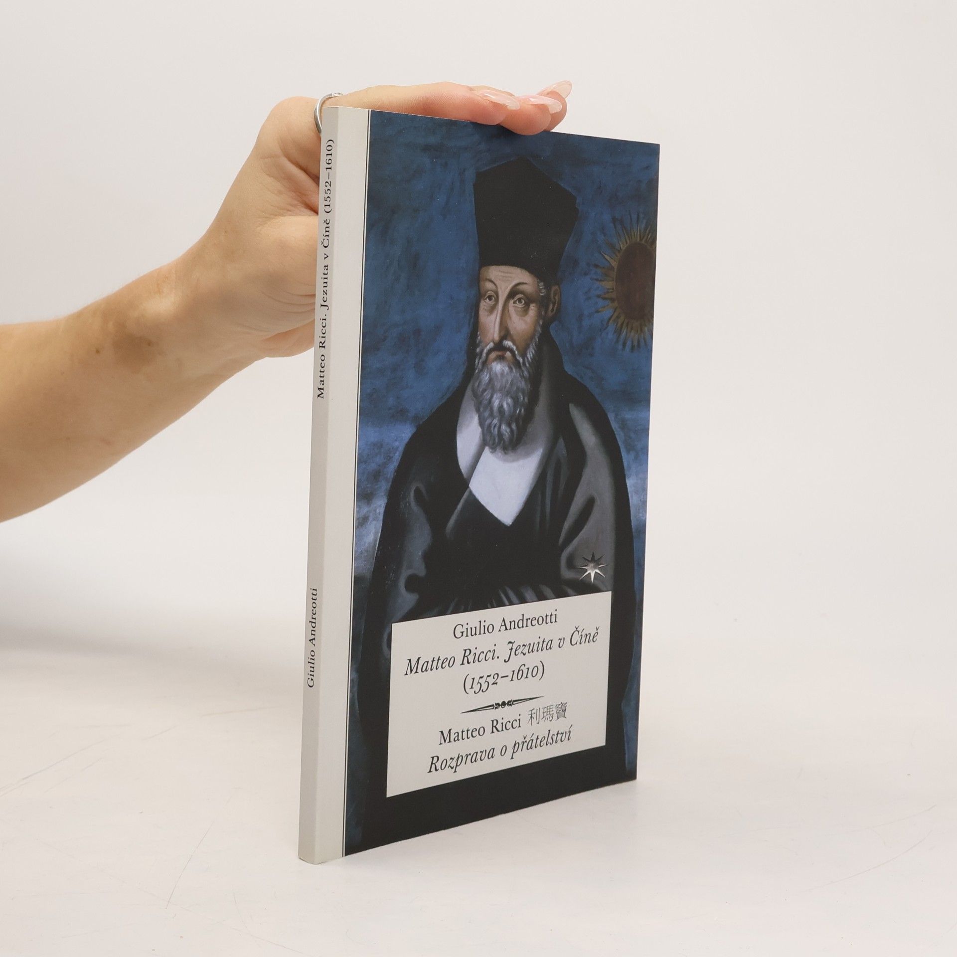 Matteo Ricci: Jezuita v Číně (1552-1610), Rozprava o přátelství
