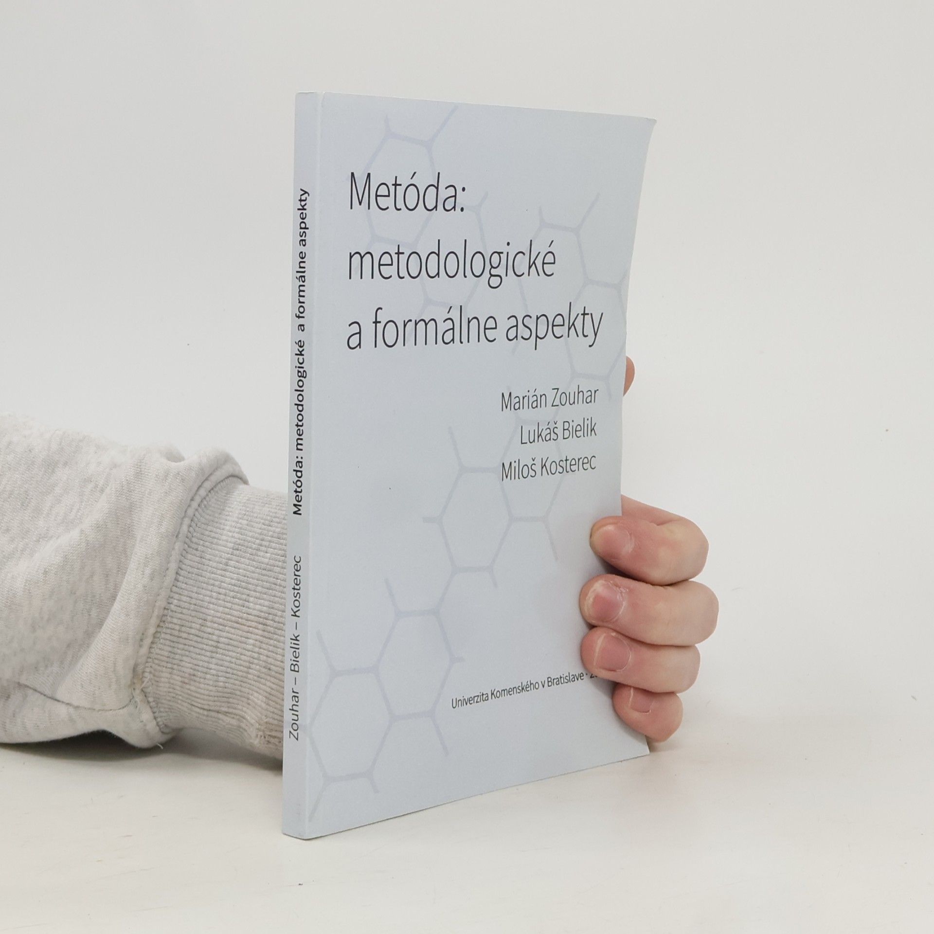 Metóda: metodologické a formálne aspekty