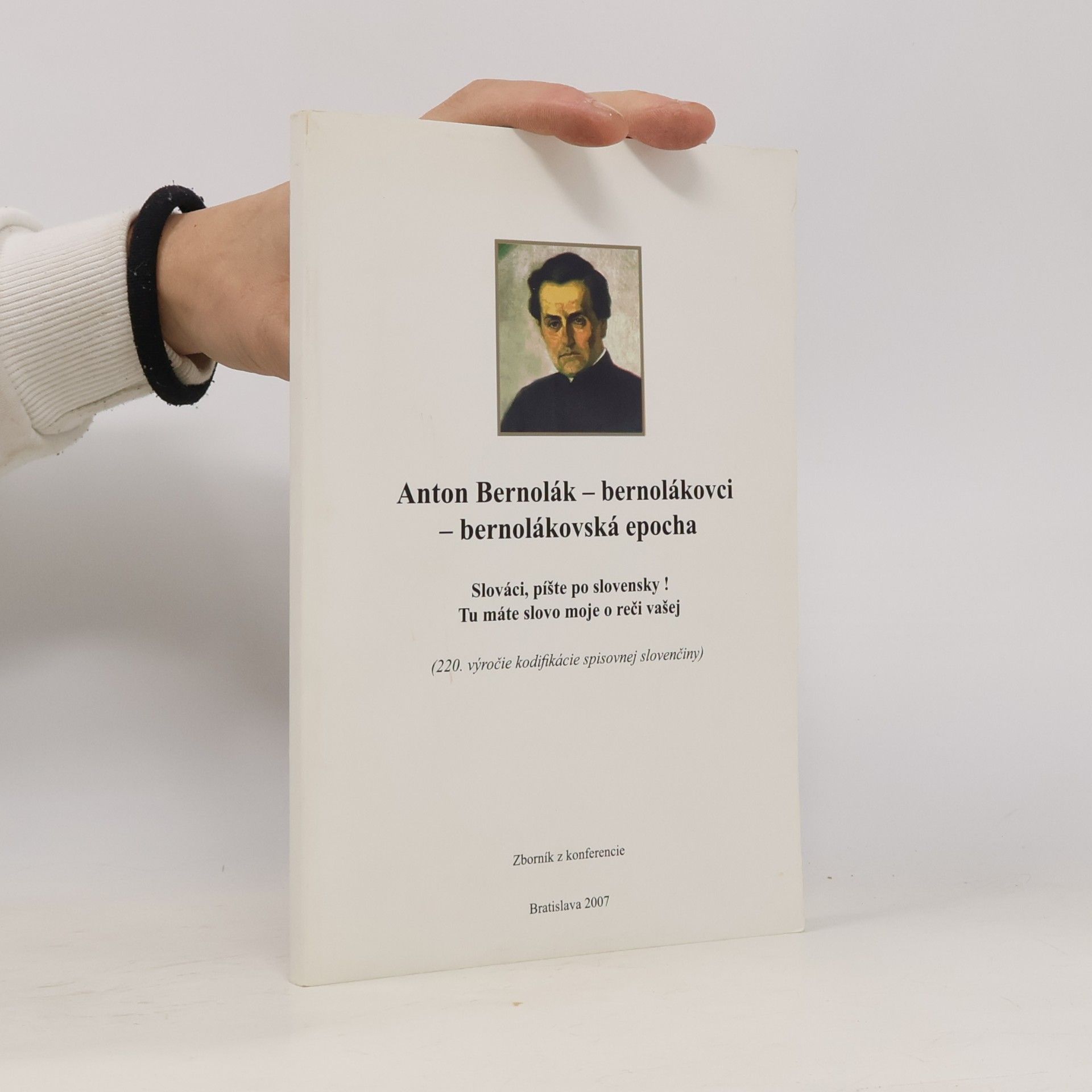 Collectif d'auteurs Anton Bernolák - bernolákovci - bernolákovská epocha