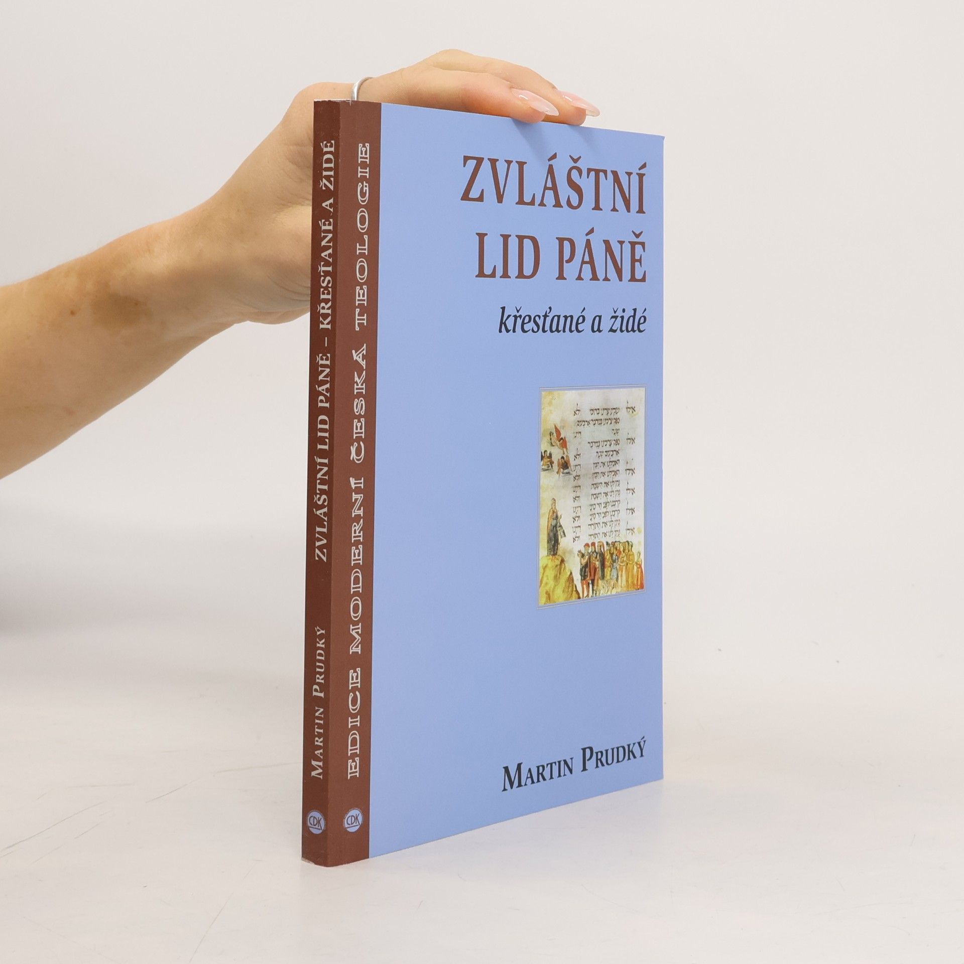 Zvláštní lid Páně - křesťané a židé