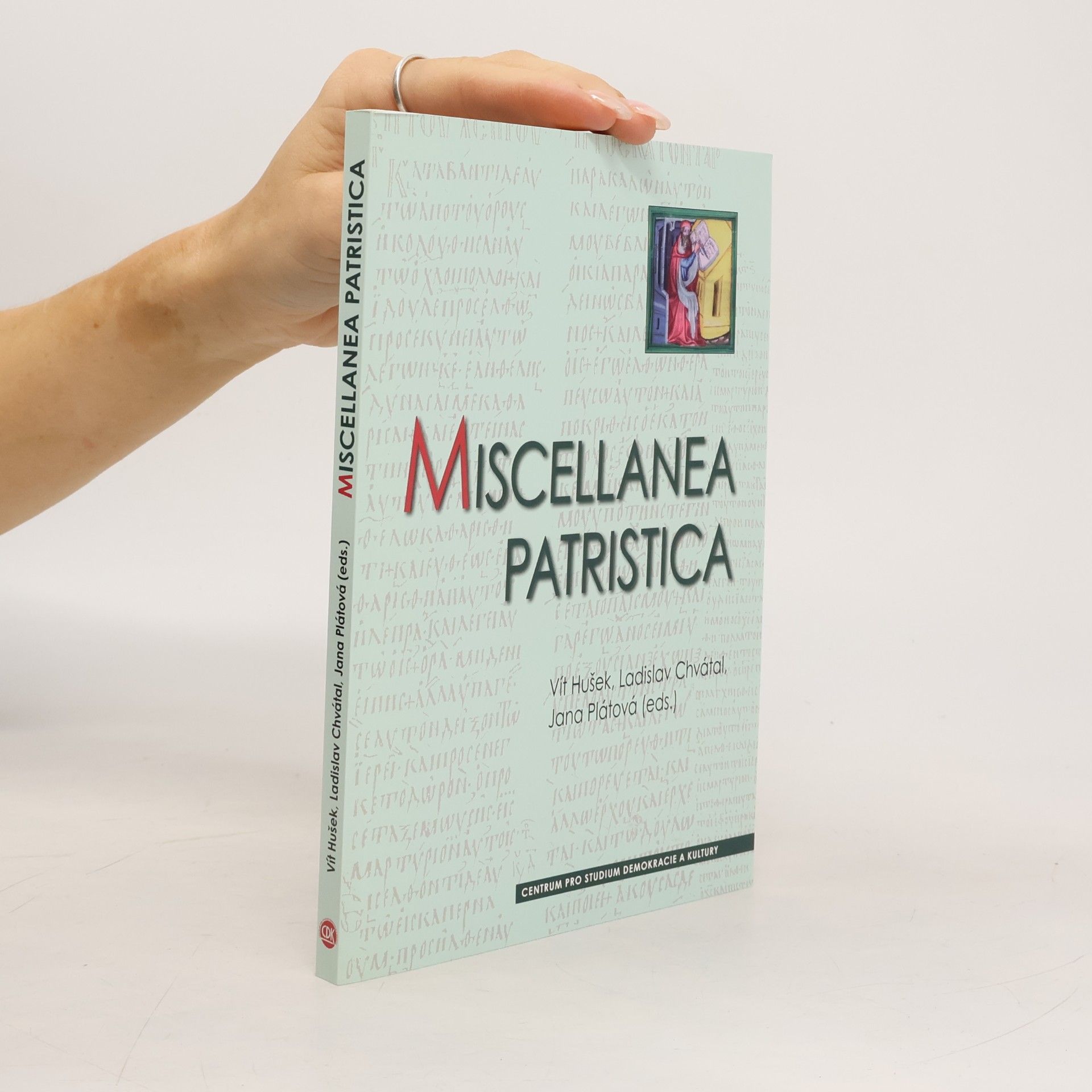 Miscellanea patristica. Studie ke Klementovi z Alexandrie, Mariu Victorinovi, Ambrosiastrovi a Maximu Confessorovi
