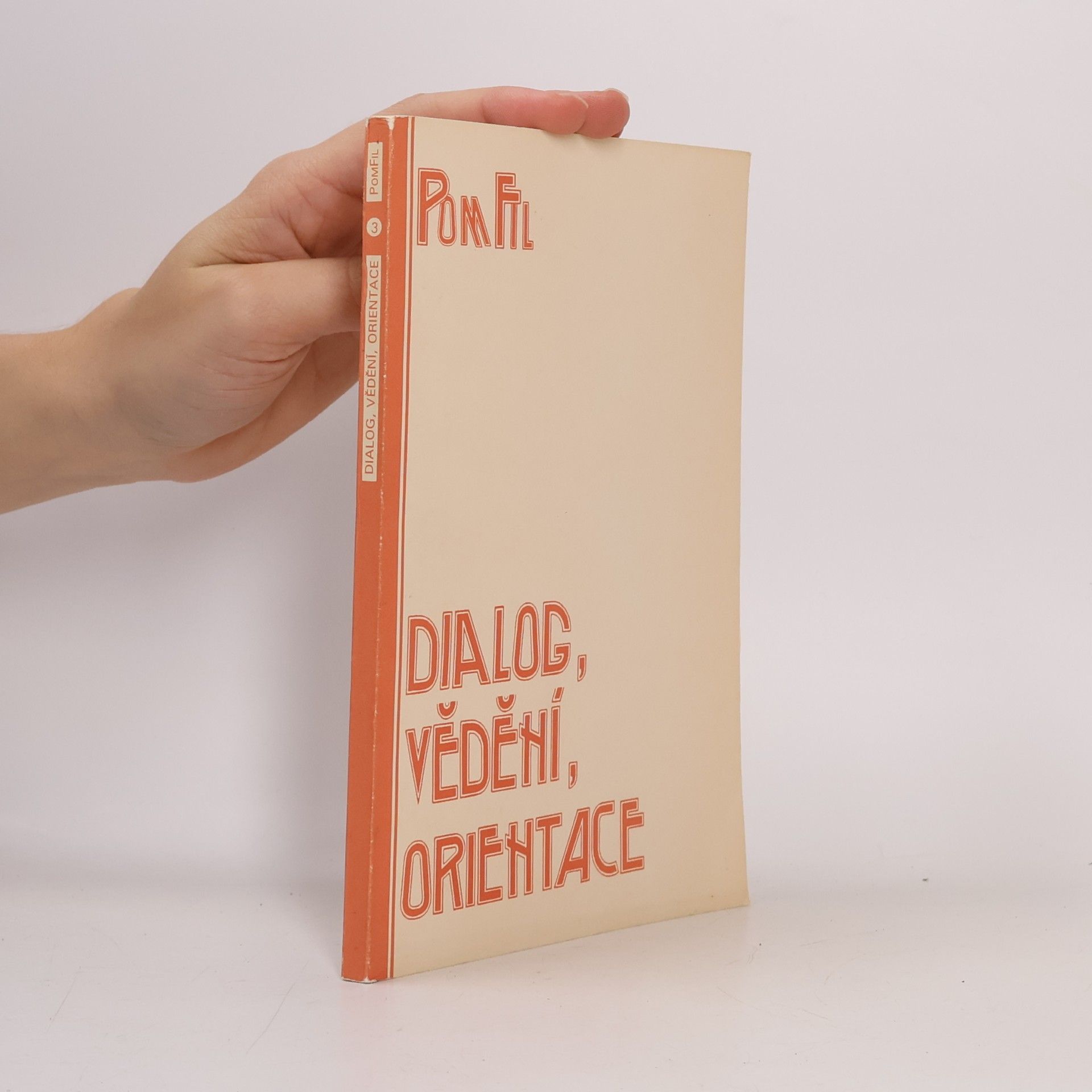 Dialog, vědění, orientace