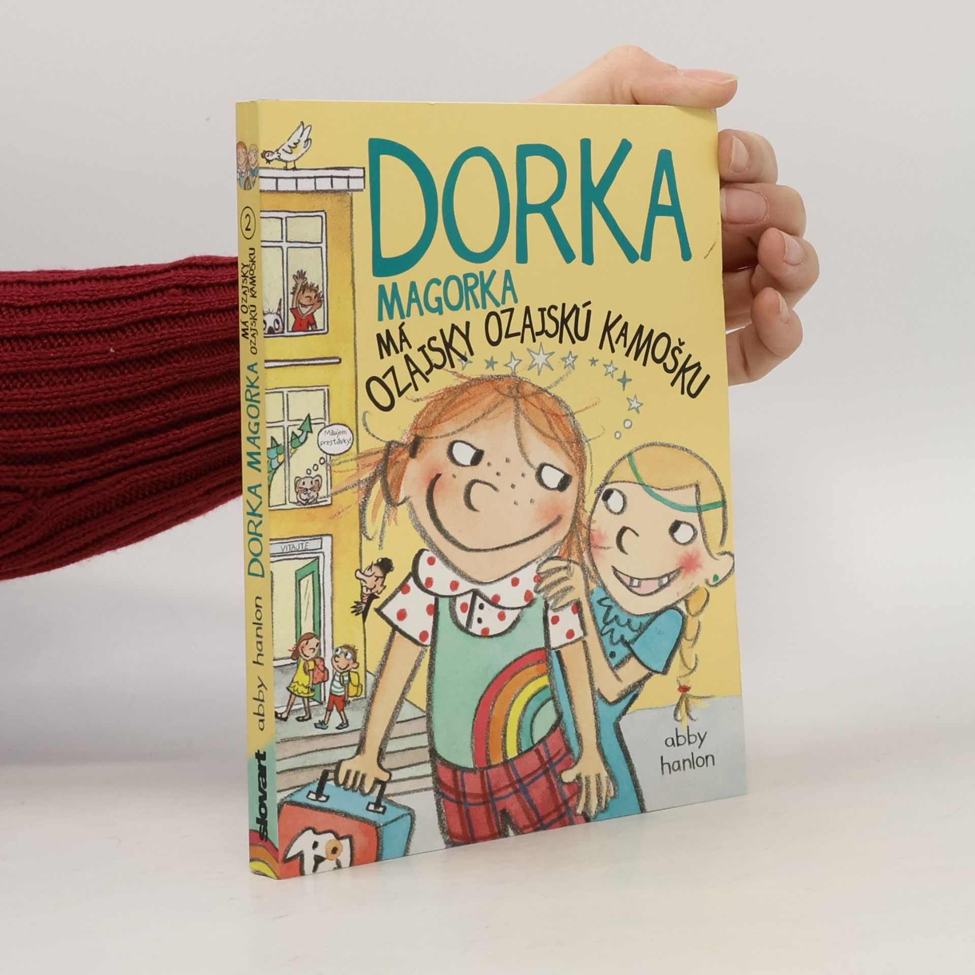 Abby Hanlon Dorka Magorka má ozajsky ozajskú kamošku