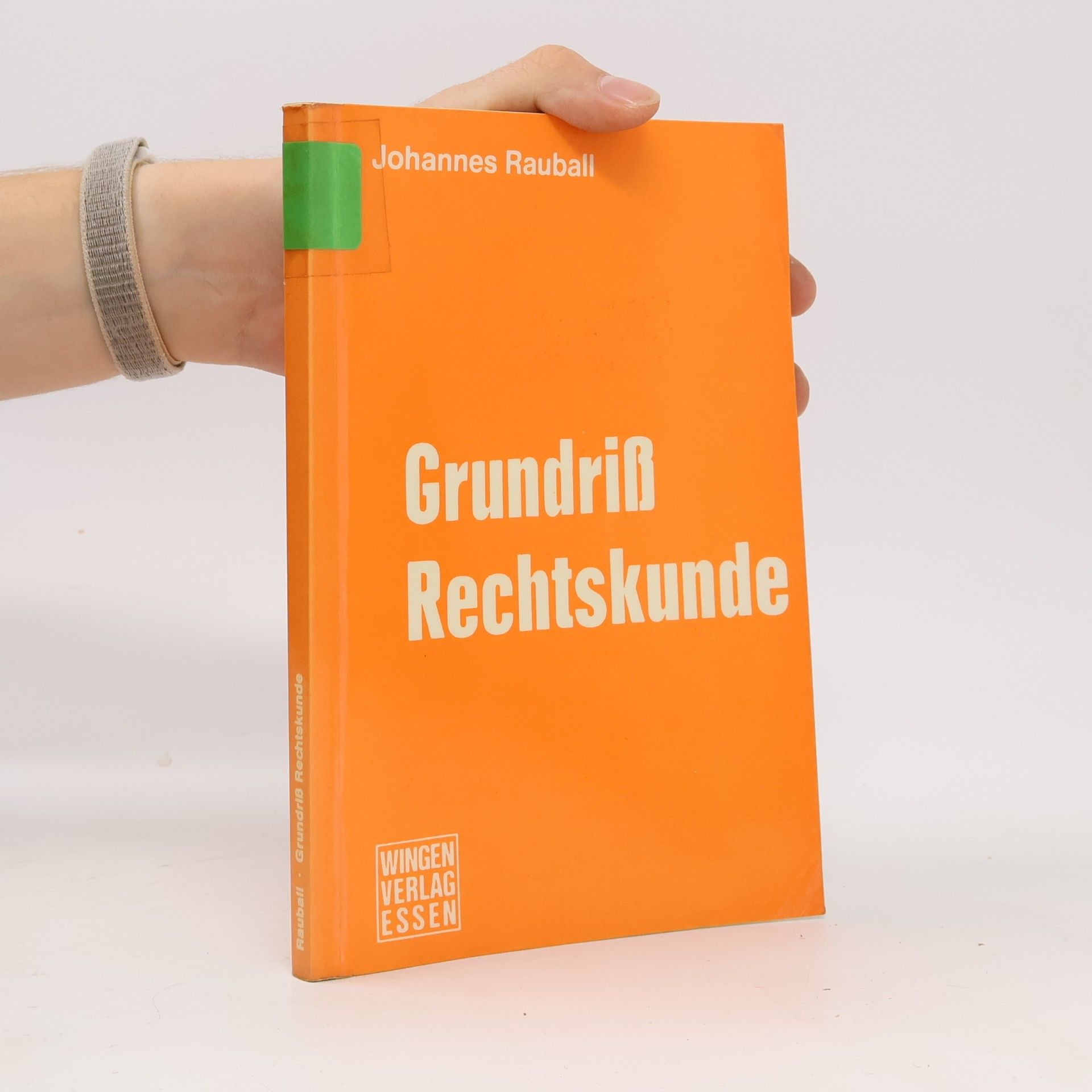 Johannes Rauball Grundriß Rechtskunde