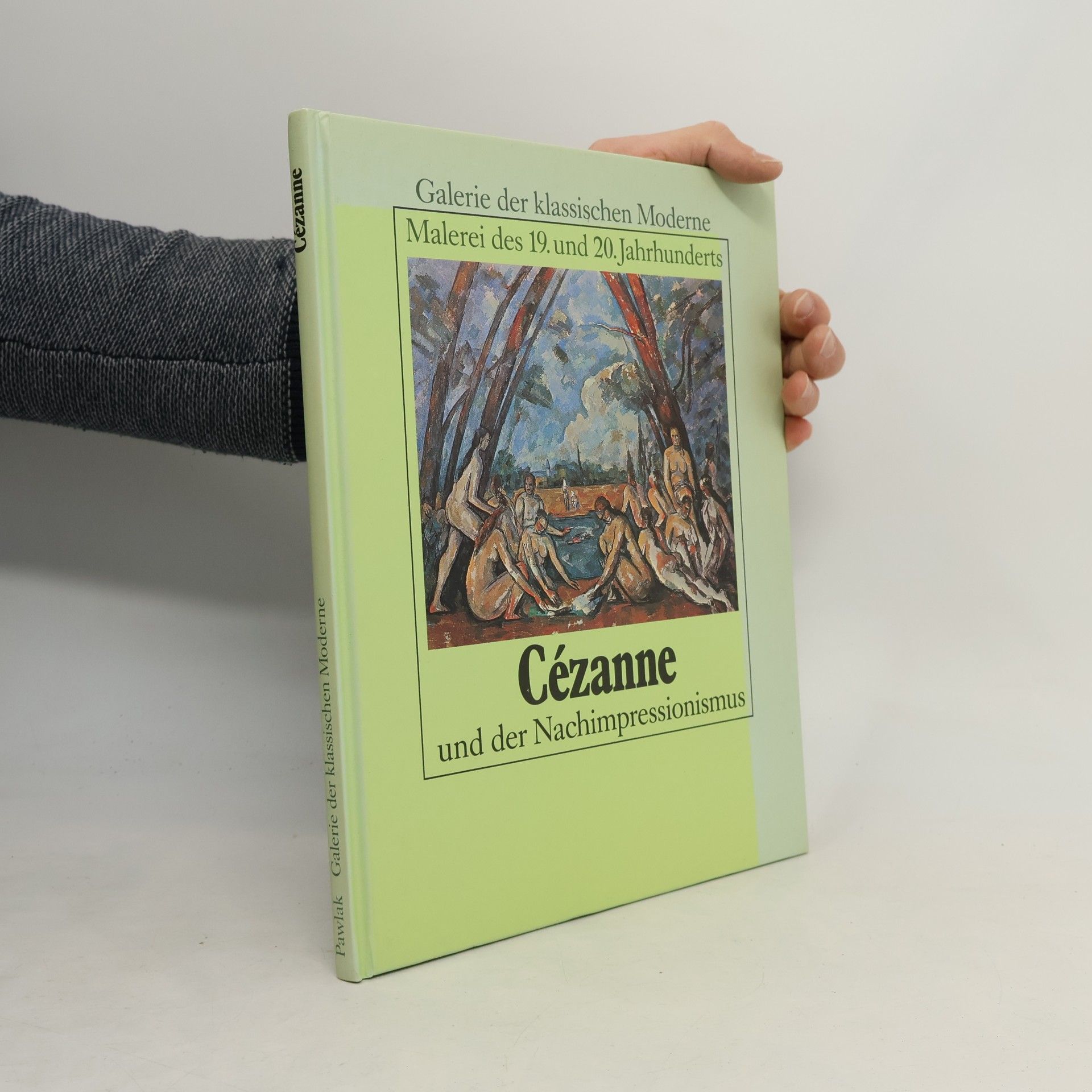 Cézanne und der Nachimpressionismus