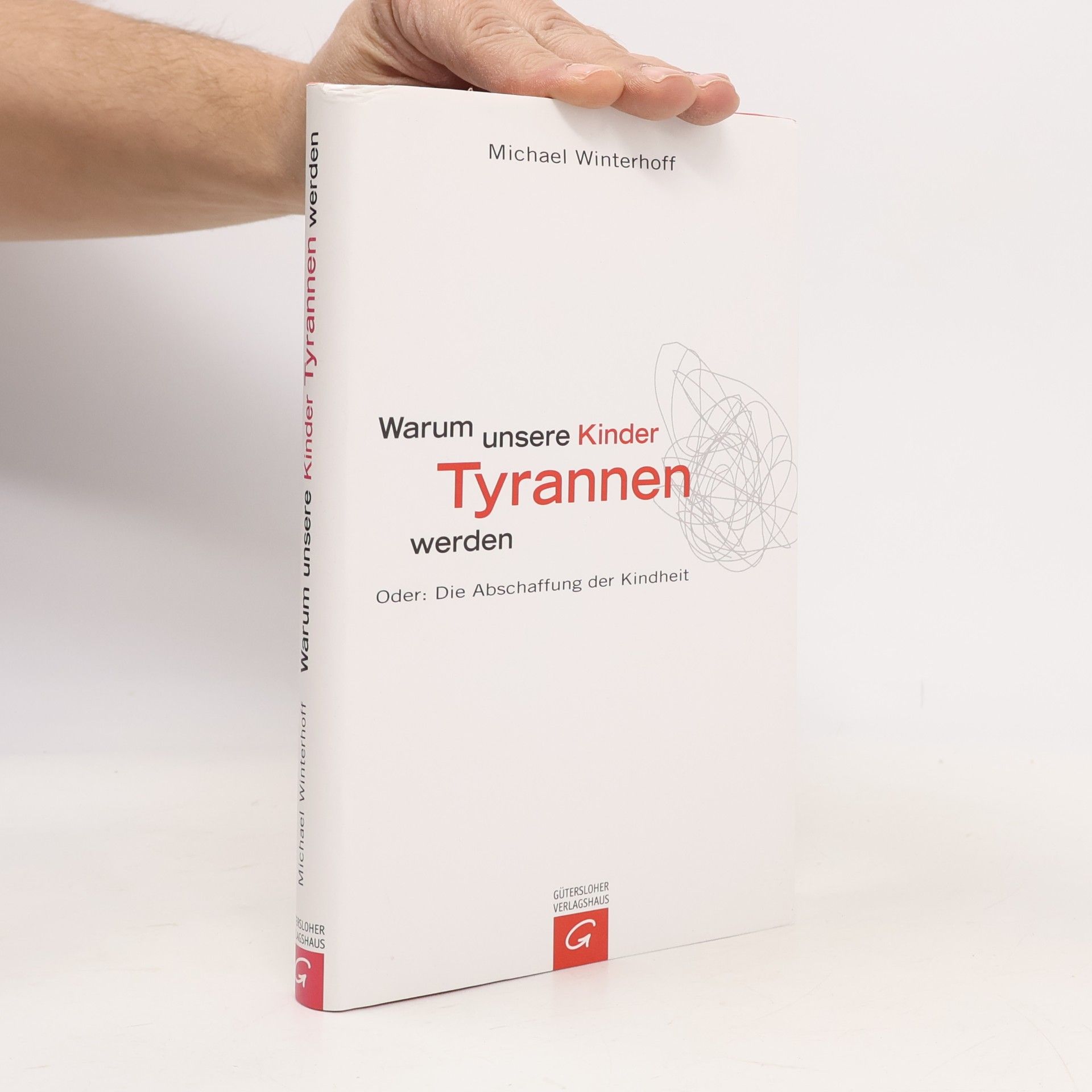 Warum unsere Kinder Tyrannen werden