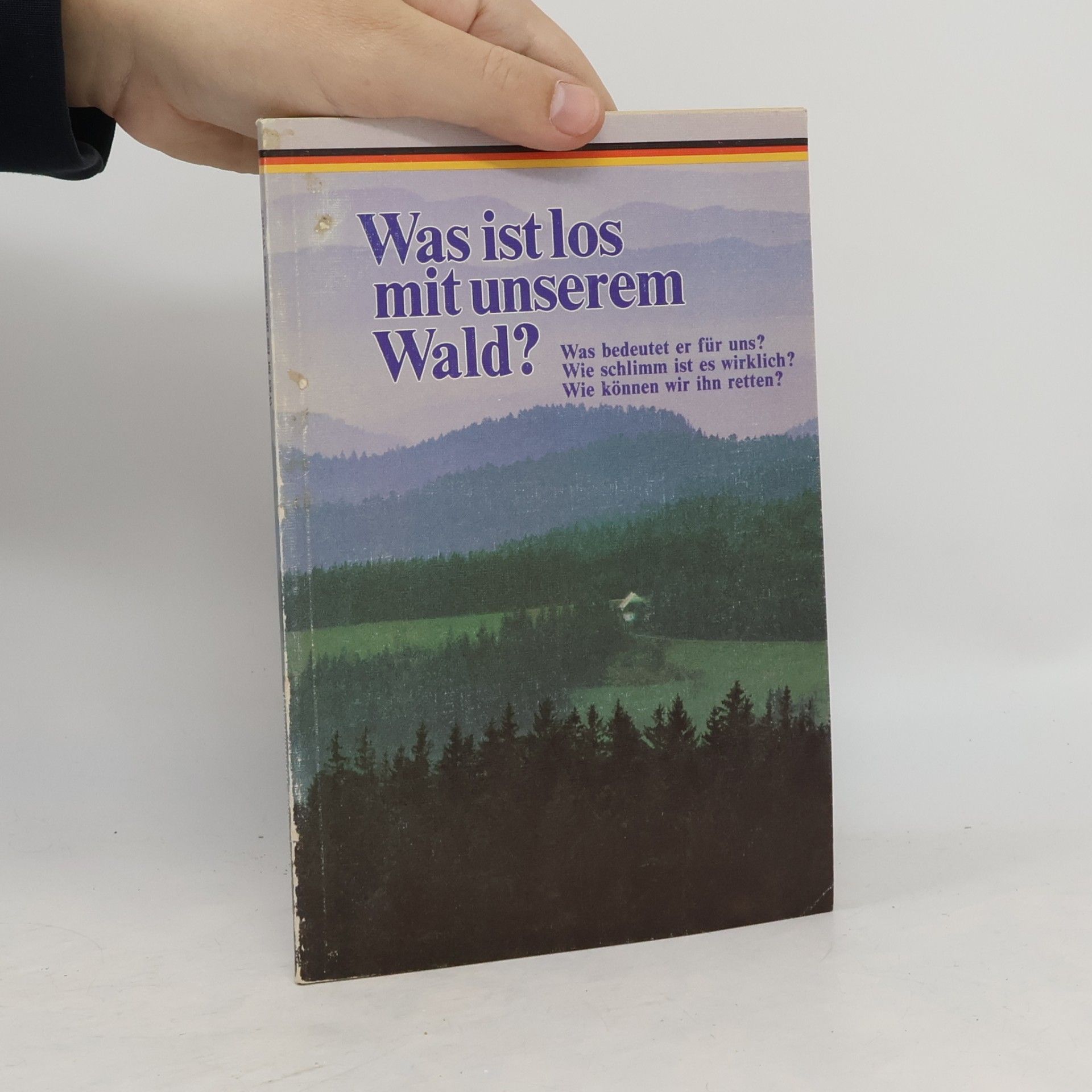 Marion Kerner Was ist los mit unserem Wald?