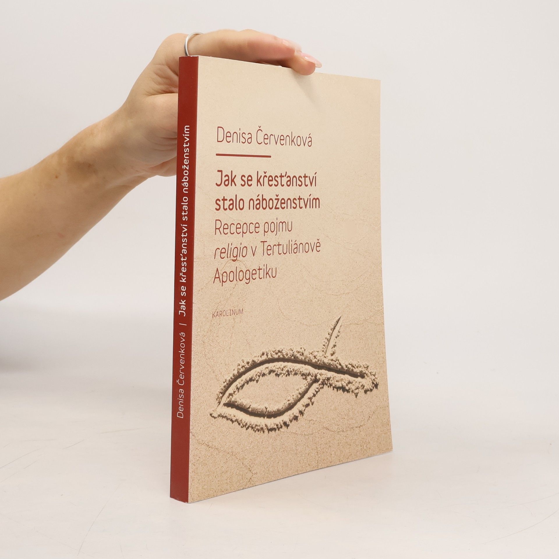 Jak se křesťanství stalo náboženstvím. Recepce pojmu religio v Tertuliánově Apologetiku