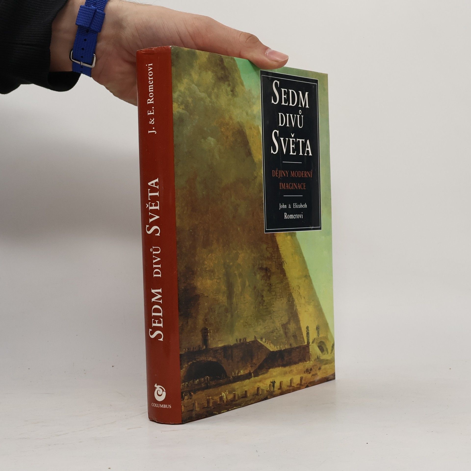Sedm divů světa : dějiny novodobé imaginace