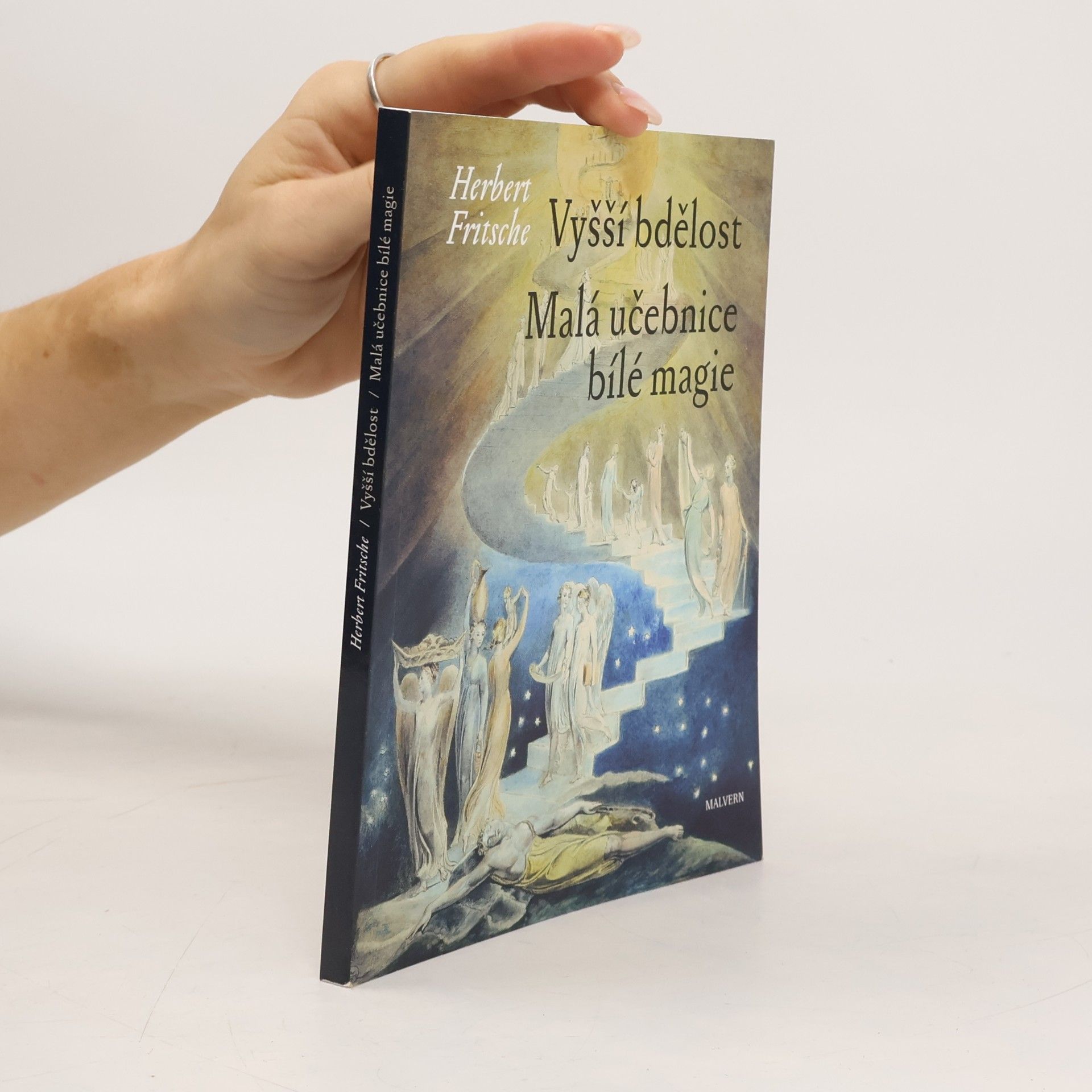 Herbert Fritsche Vyšší bdělost ; Malá učebnice bílé magie
