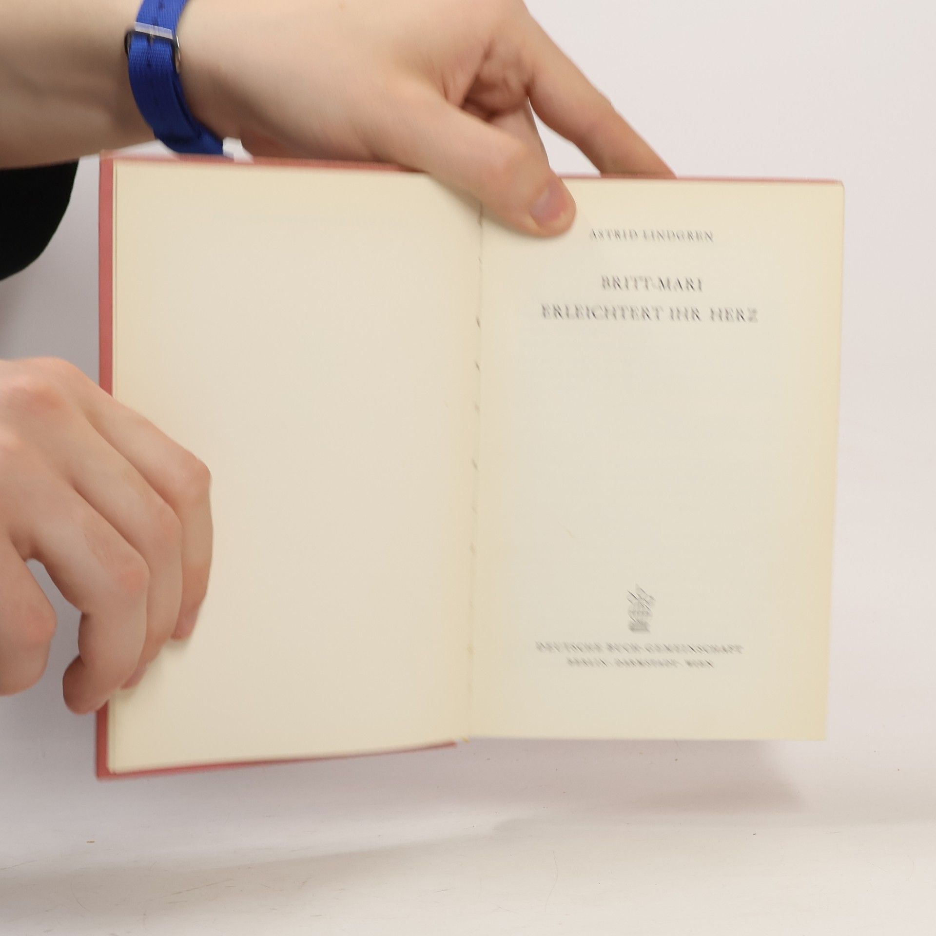 Astrid Lindgren Britt-Mari erleichtert ihr Herz