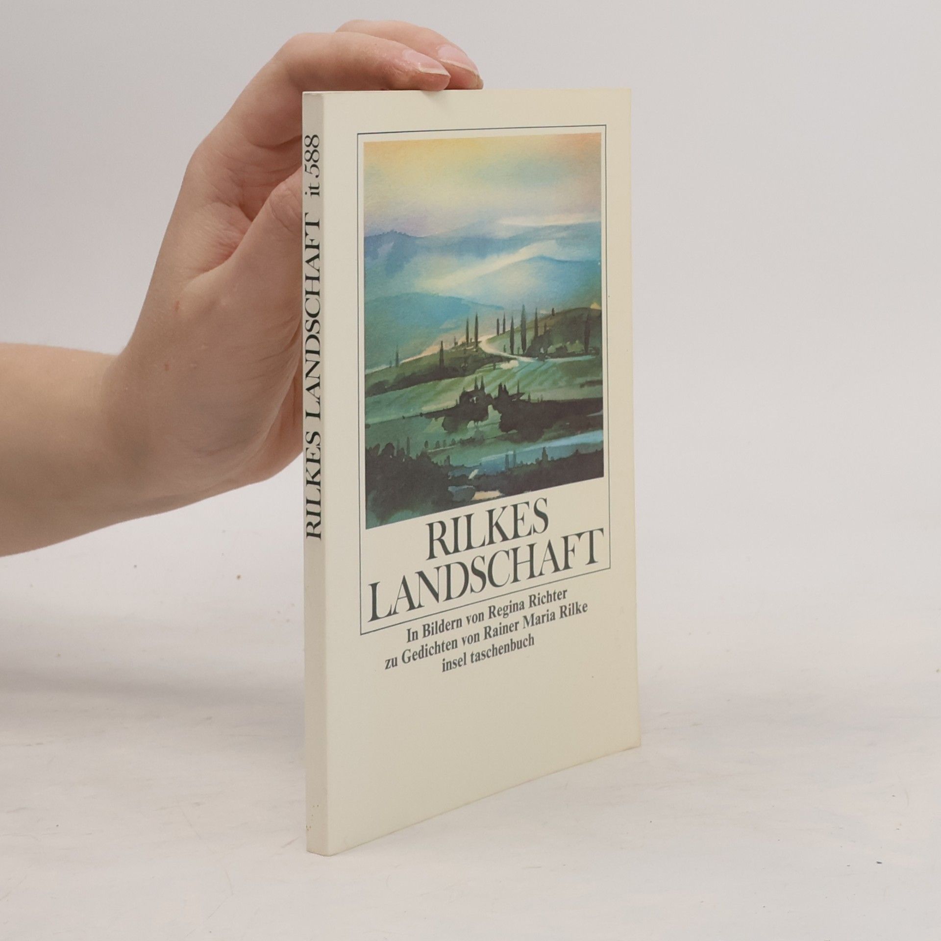 Regina Richter Rilkes Landschaft