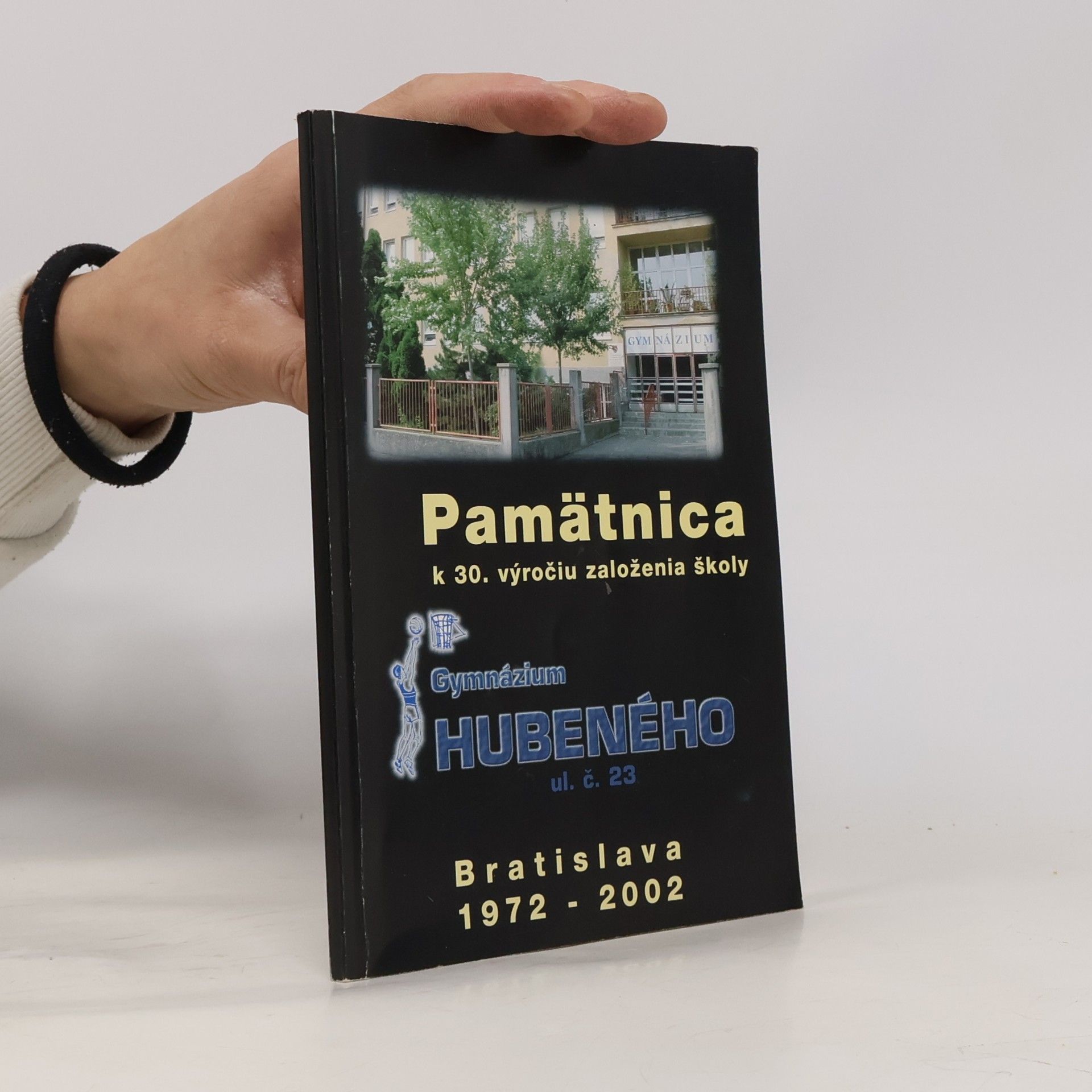 Kolektiv autorů Pamätnica k 30. výročiu založenia školy
