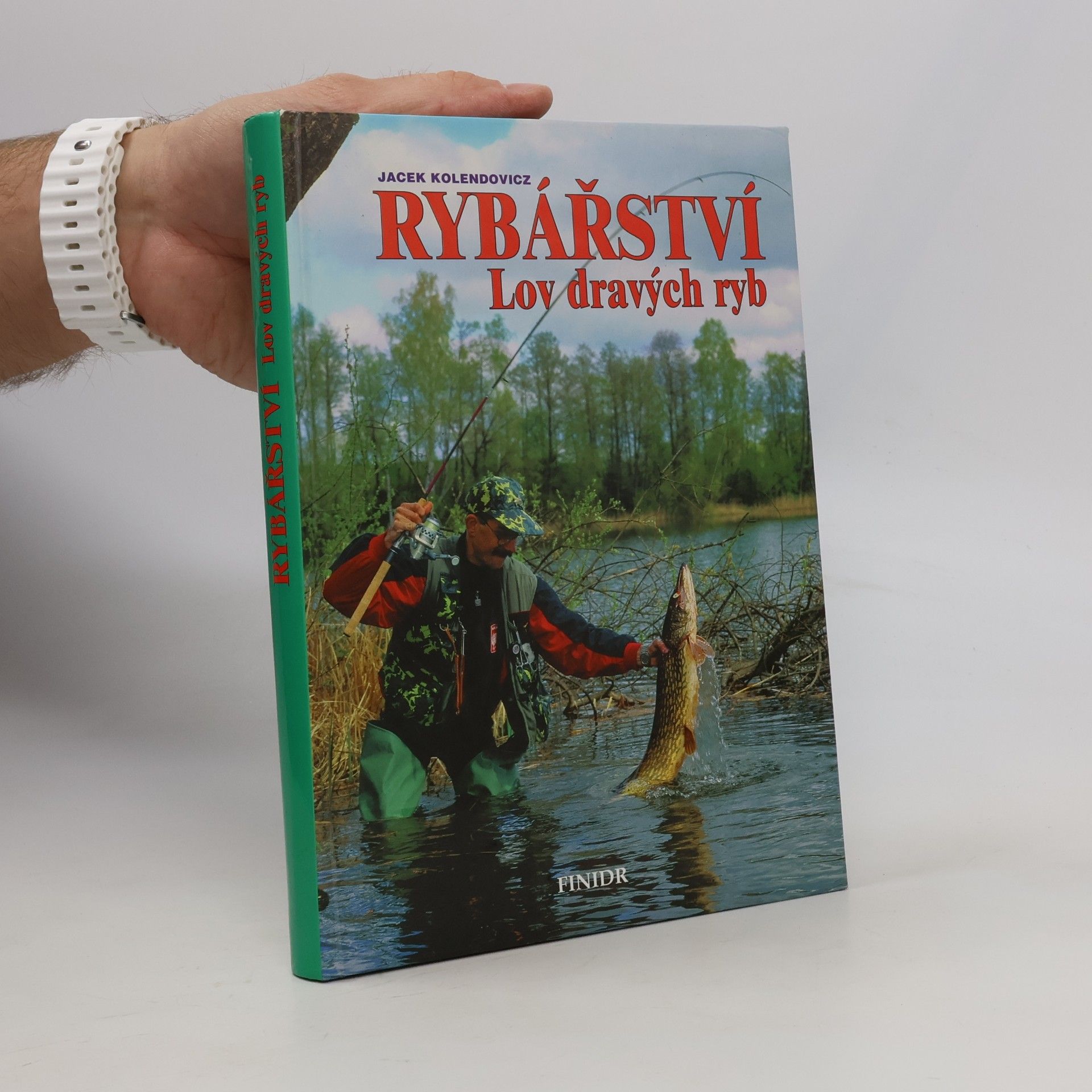 Jacek Kolendowicz Rybářství. Lov dravých ryb