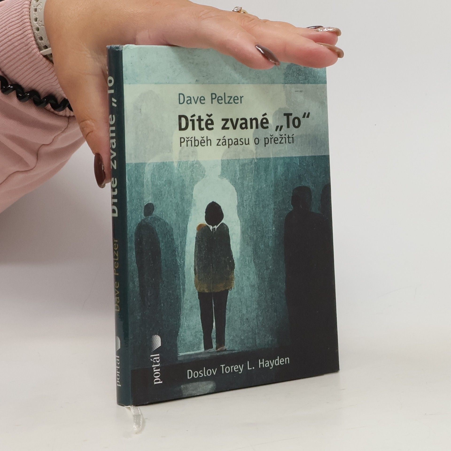 Dítě zvané "To": příběh zápasu o přežití