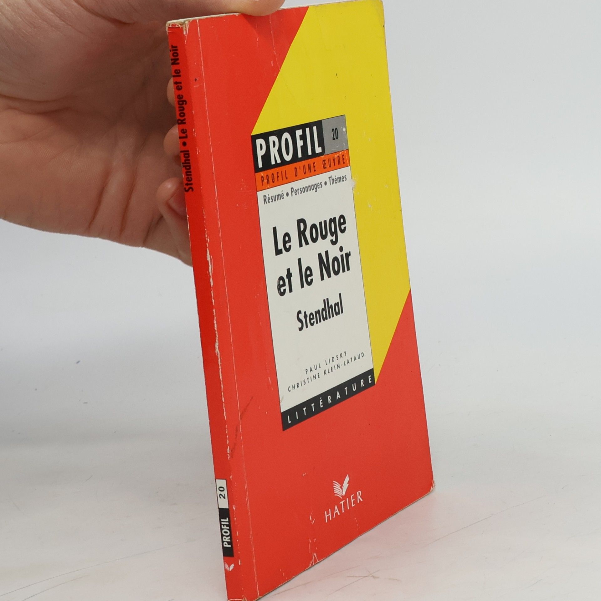 Stendhal Profil d'une œuvre - 20: Le Rouge et le Noir