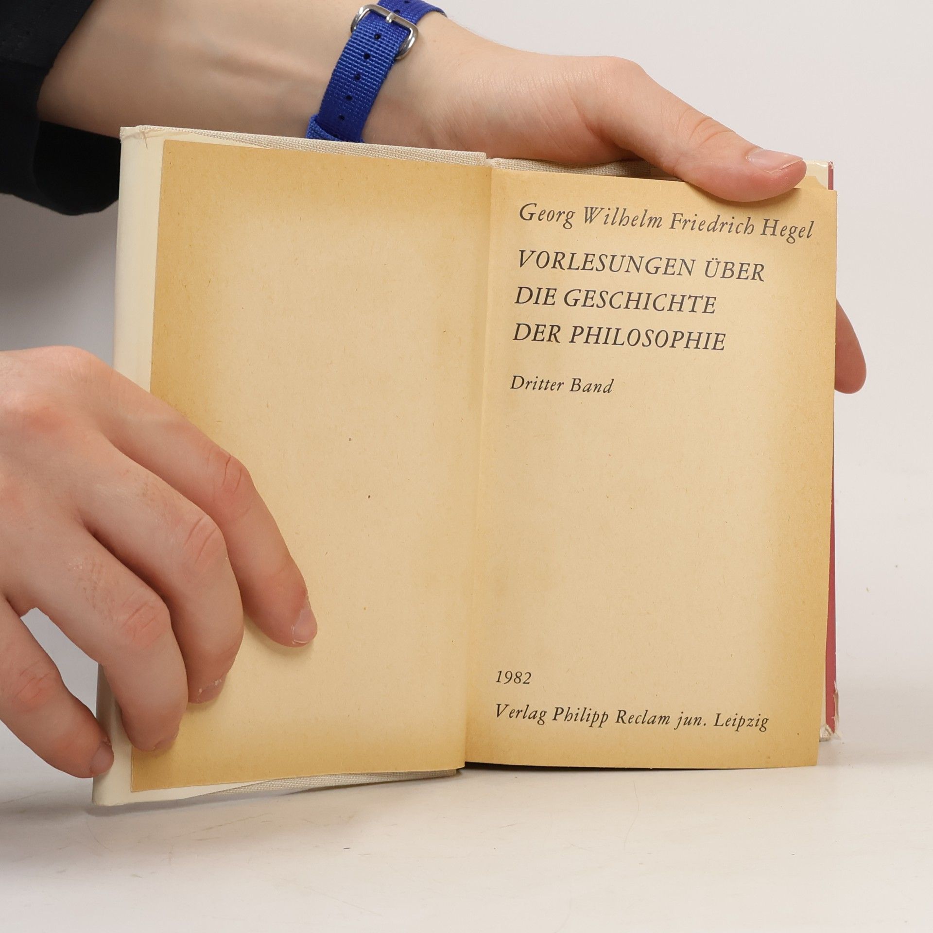 Georg Wilhelm Friedrich Hegel Vorlesungen über die Geschichte der Philosophie 3