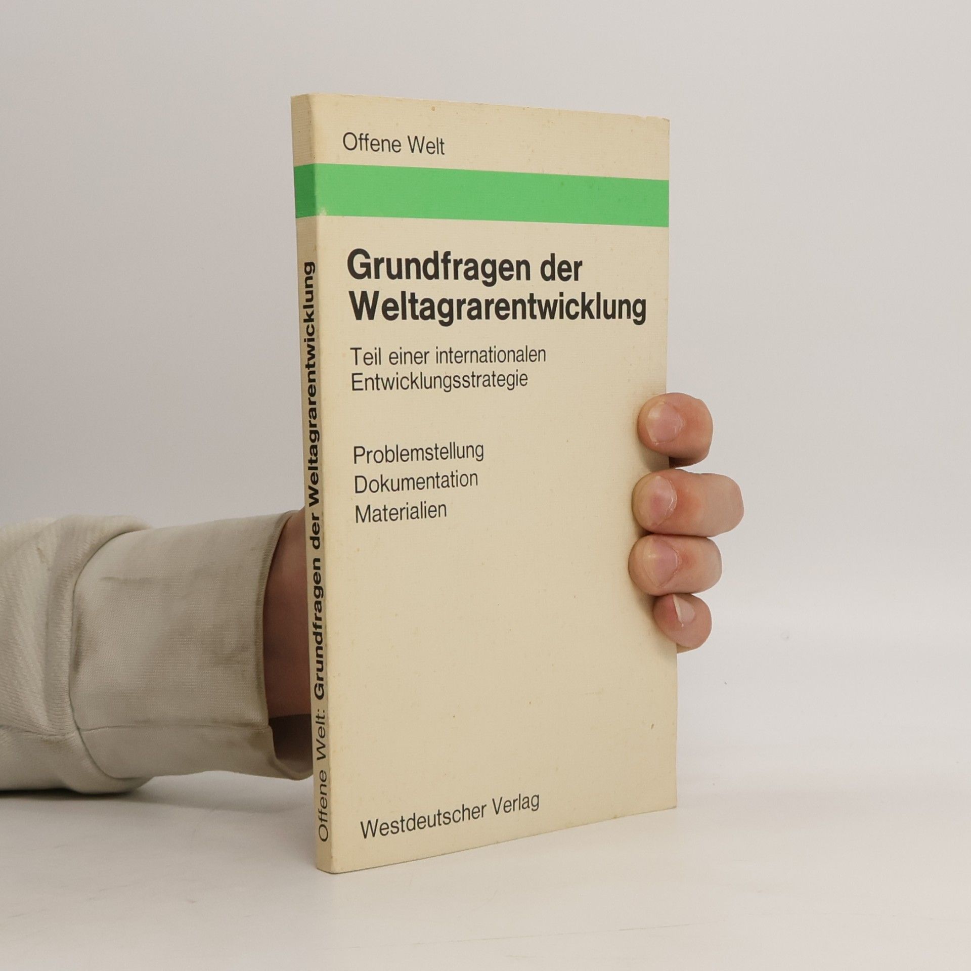 Grundfragen der Weltagrarentwicklung