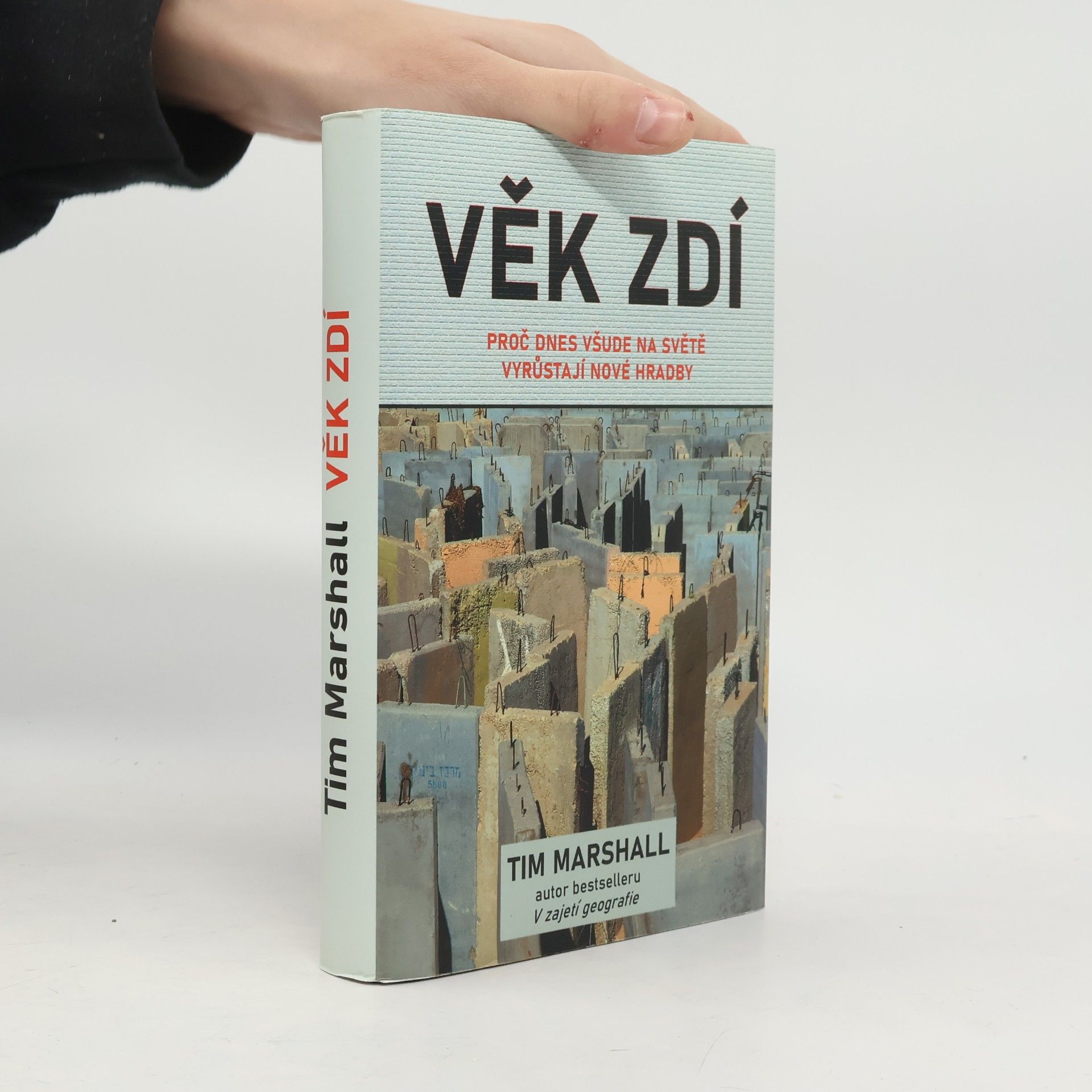 Věk zdí: Proč dnes všude na světě vyrůstají nové hradby