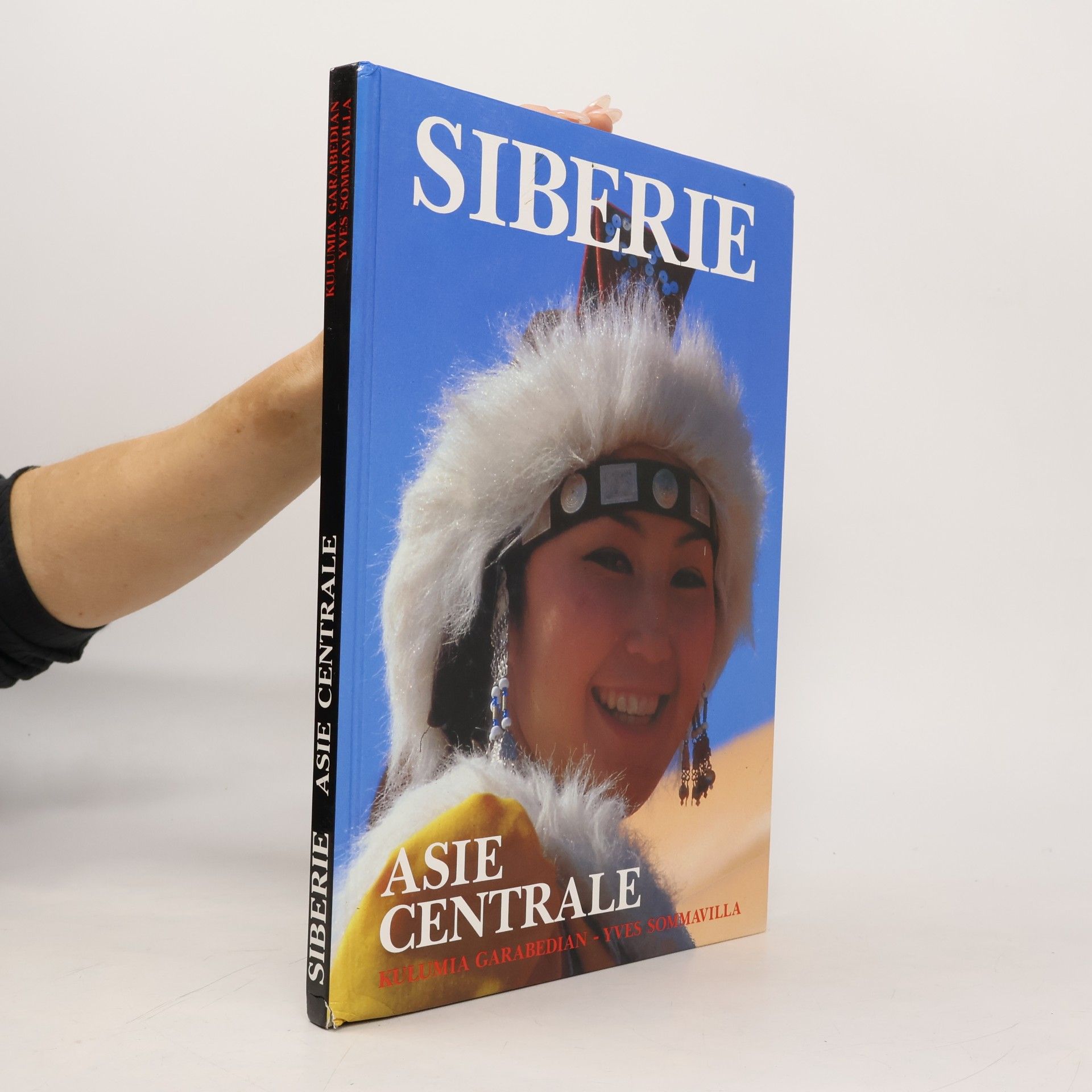 Kulumia Garabédian Siberie. Asie centrale