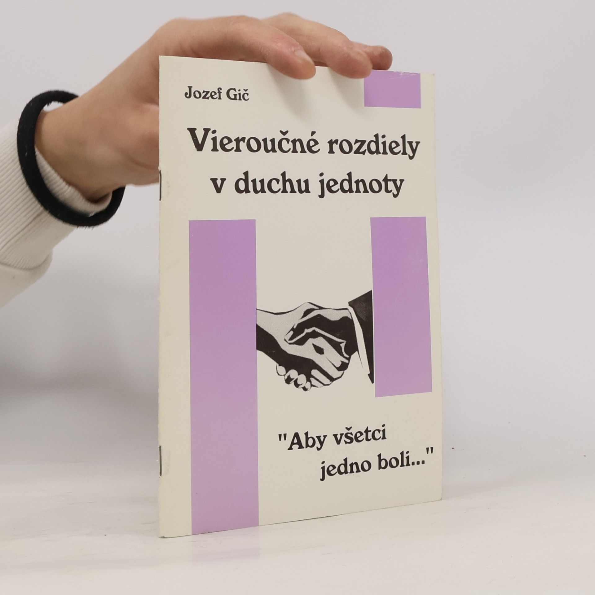 Jozef Gič Rozdiely vieroučné v duchu jednoty