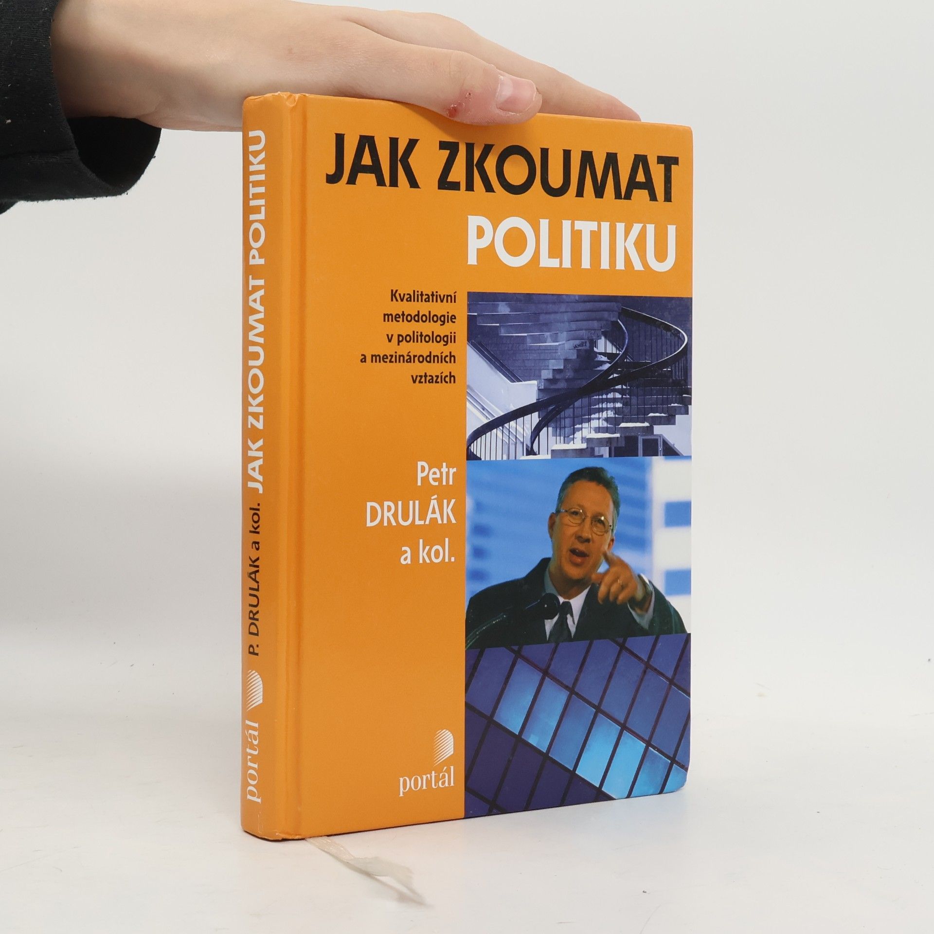 Jak zkoumat politiku: Kvalitativní metodologie v politologii a mezinárodních vztazích