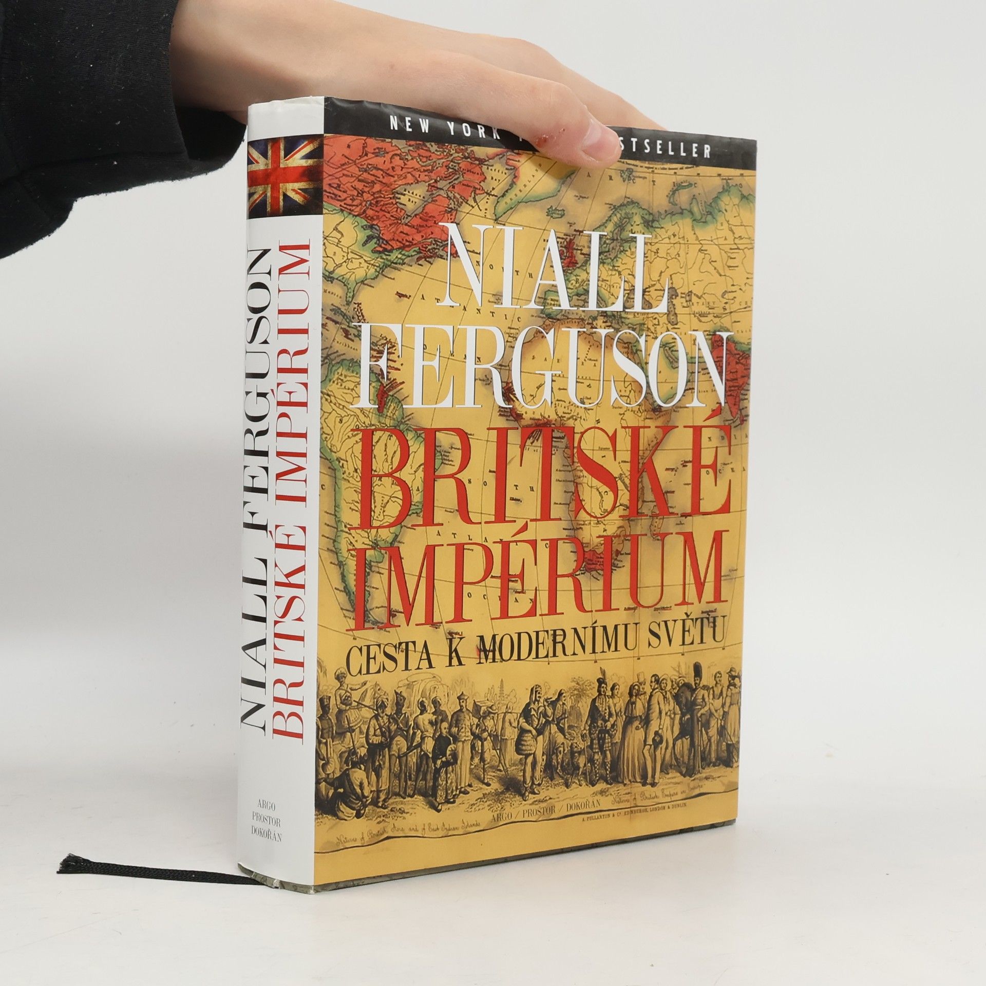 Britské impérium. Cesta k modernímu světu