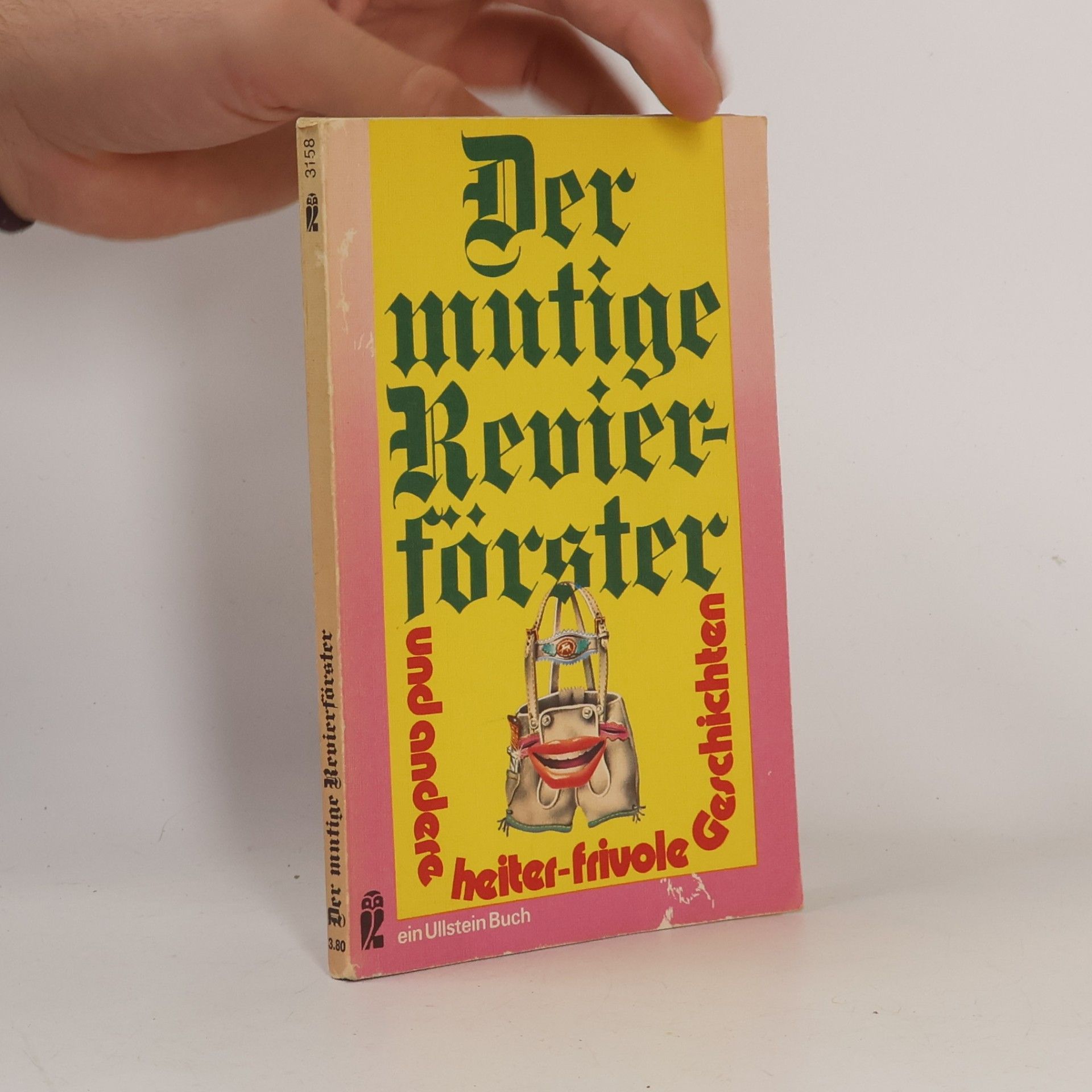 Otto Kollex Der mutige Revierförster und andere heiter-frivole Geschichten