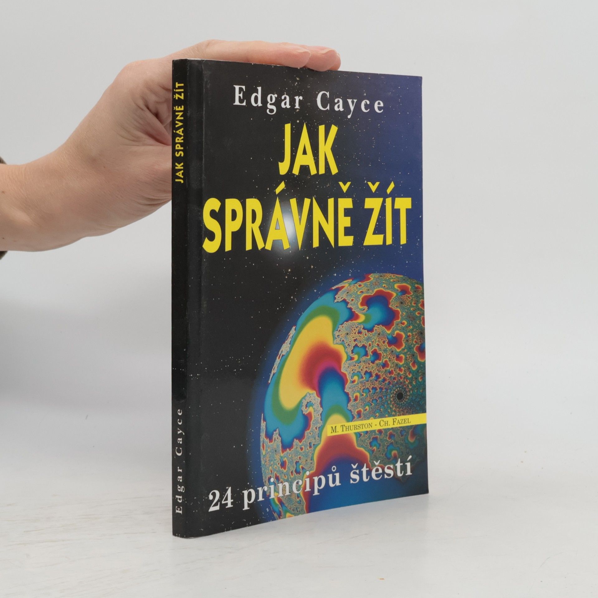 Jak správně žít : příručka o 24 principech
