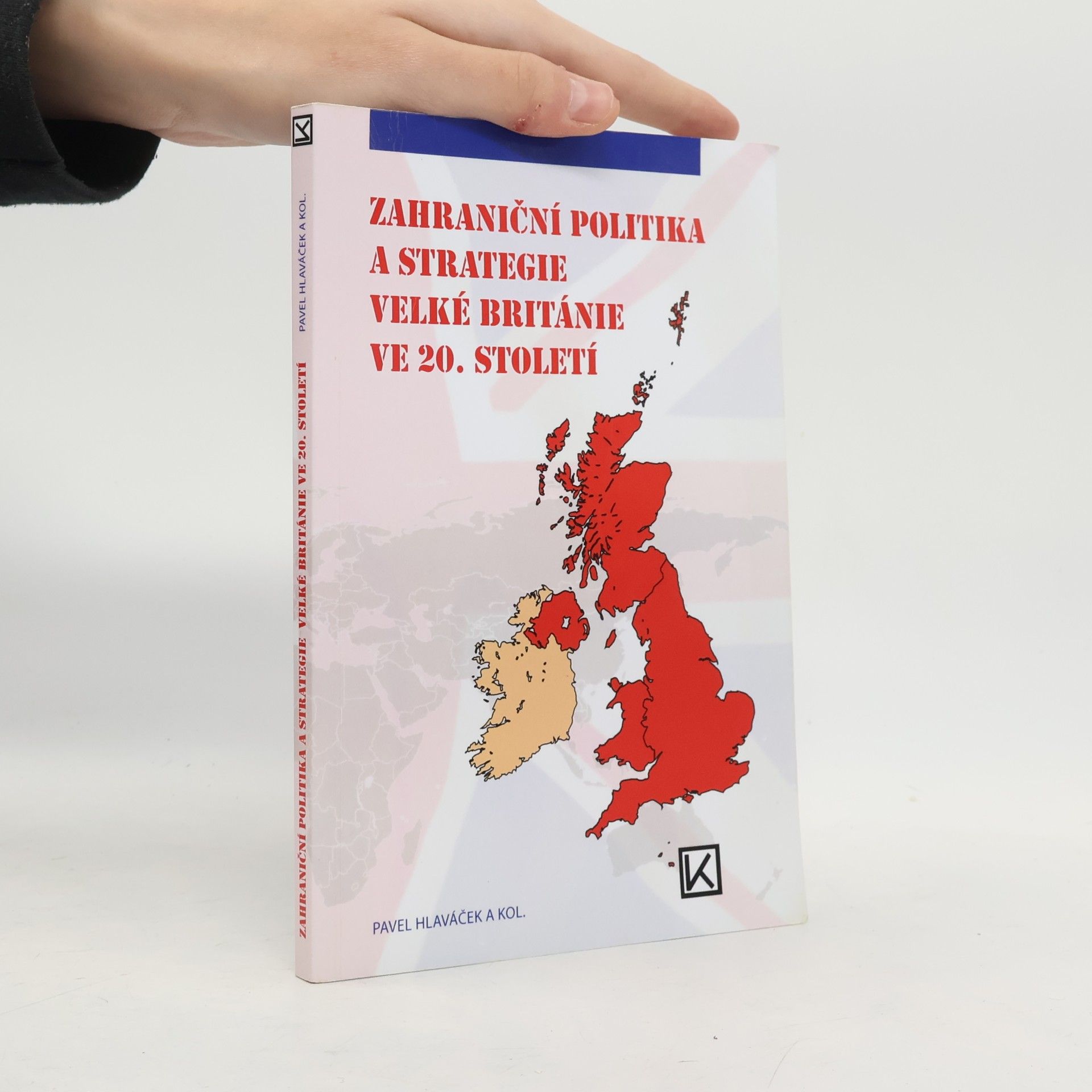 Zahraniční politika a strategie Velké Británie ve 20. století