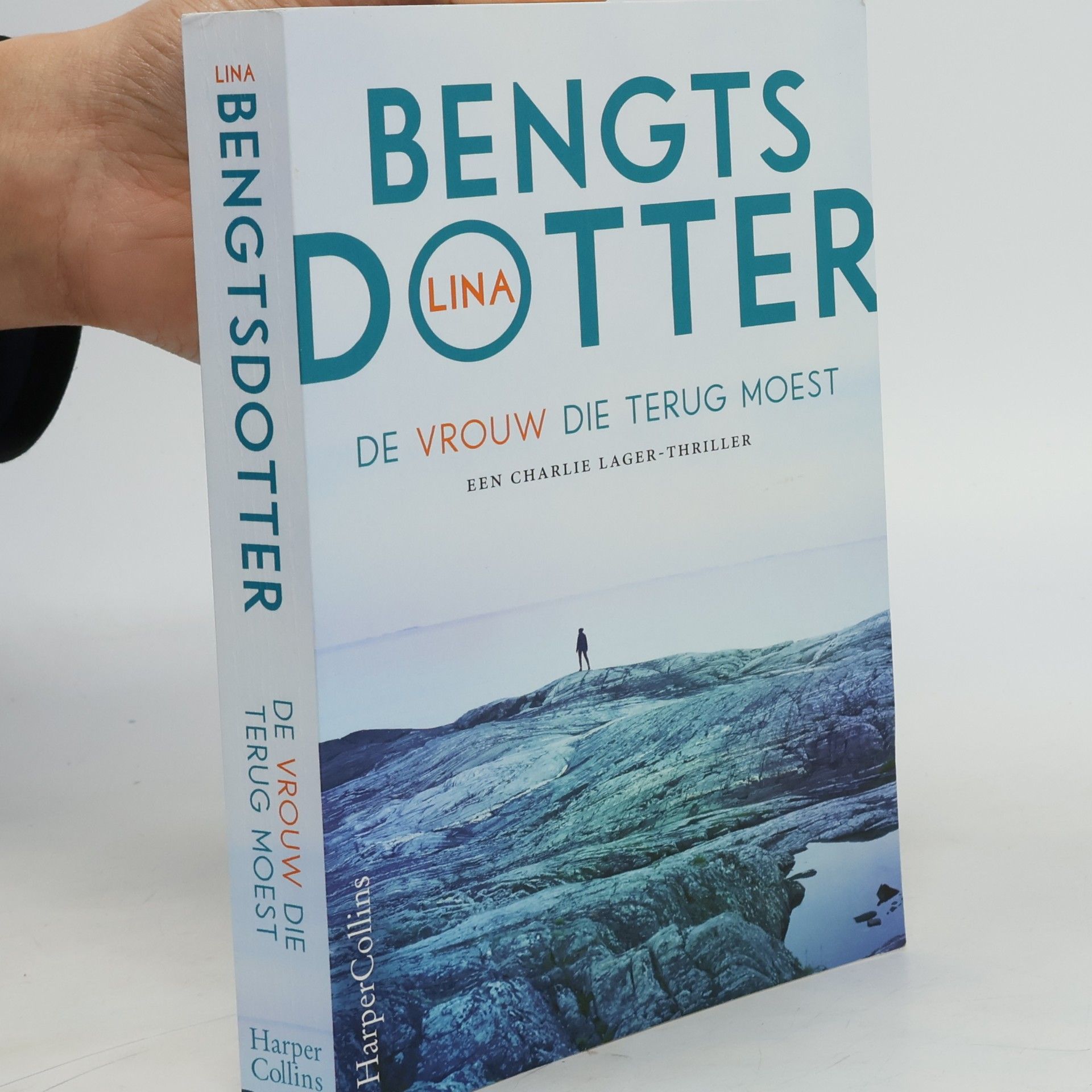 Lina Bengtsdotter Charlie Lager - 1: De vrouw die terug moest