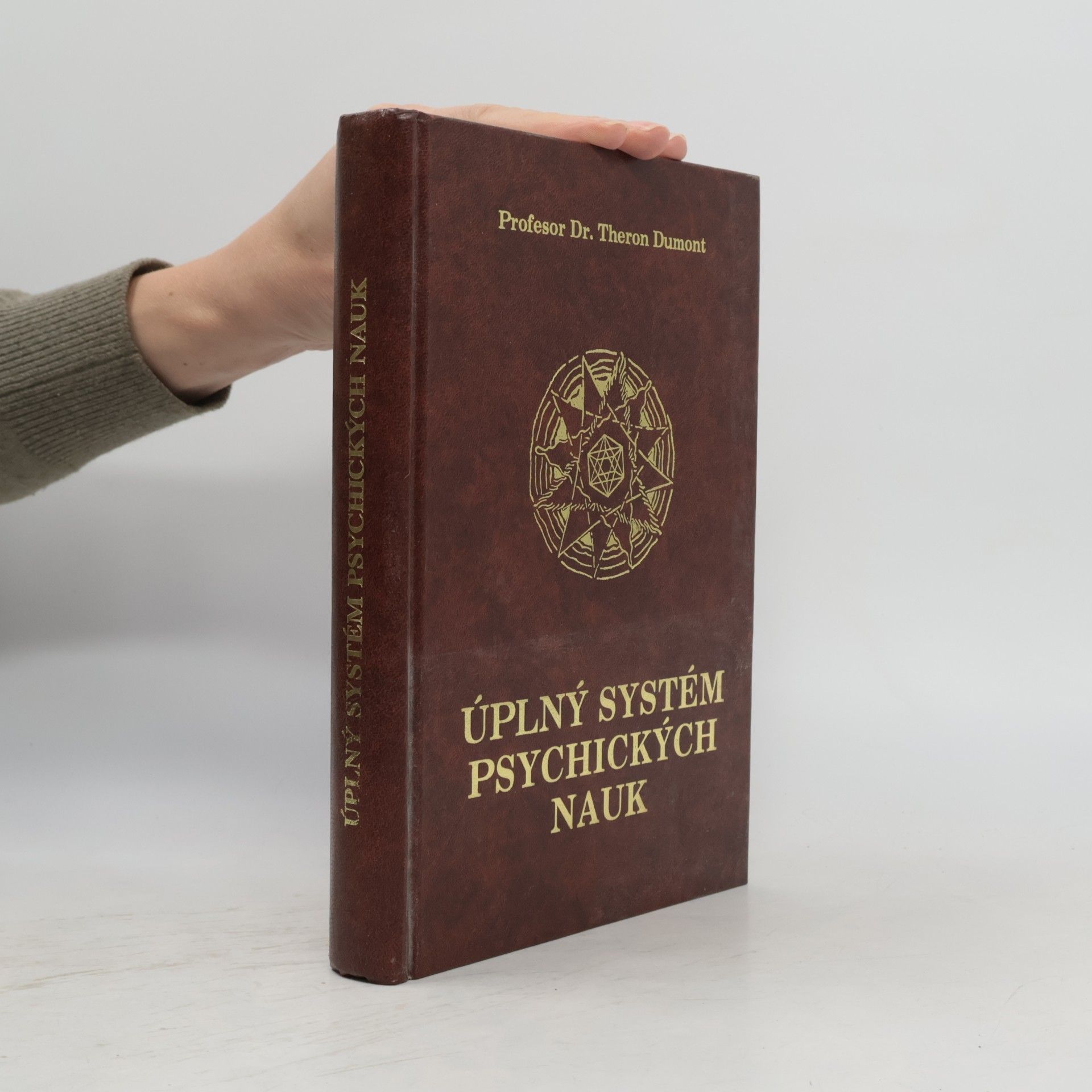 William Walker Atkinson Úplný systém psychických nauk