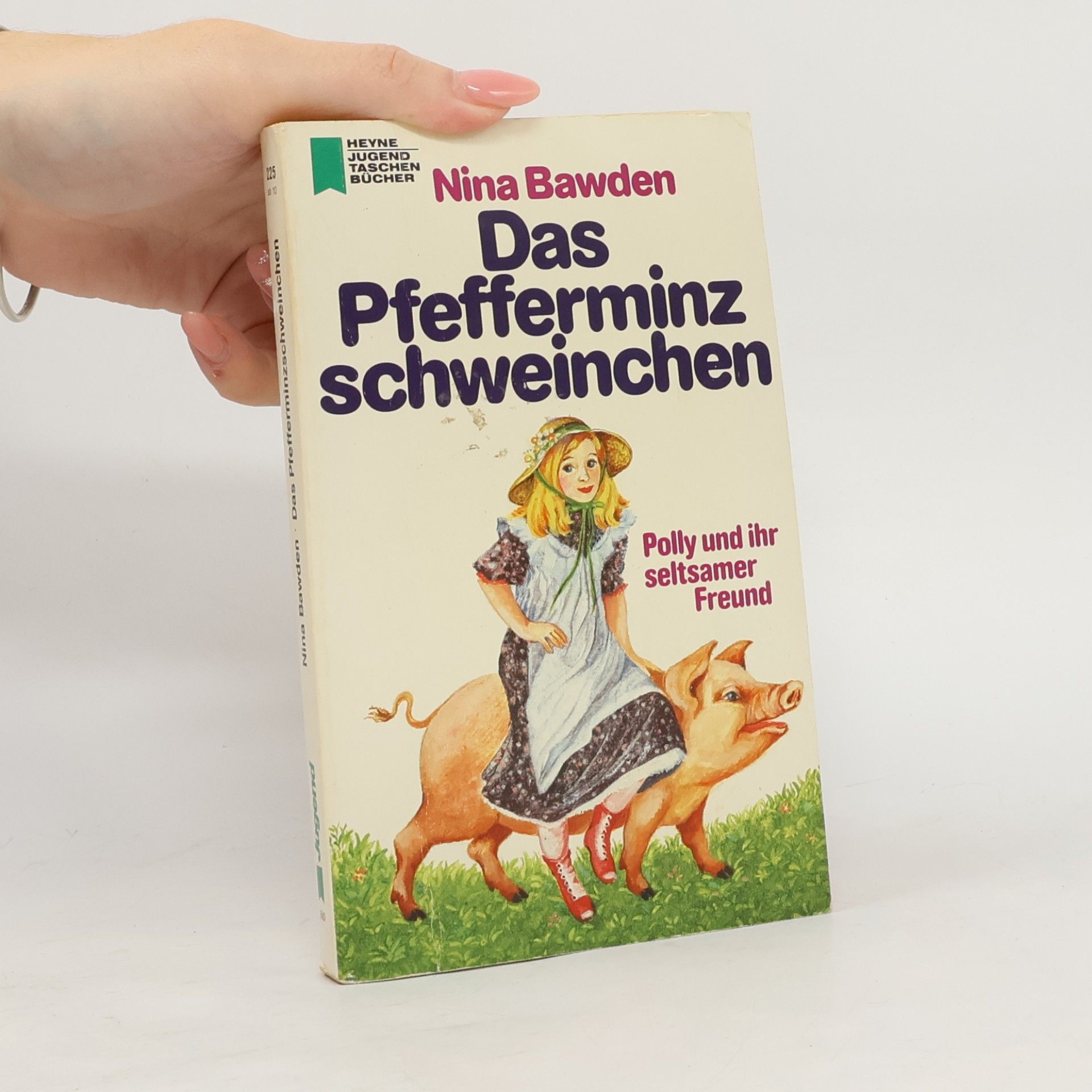 Das Pfefferminz-Schweinchen. Polly und ihr seltsamer Freund