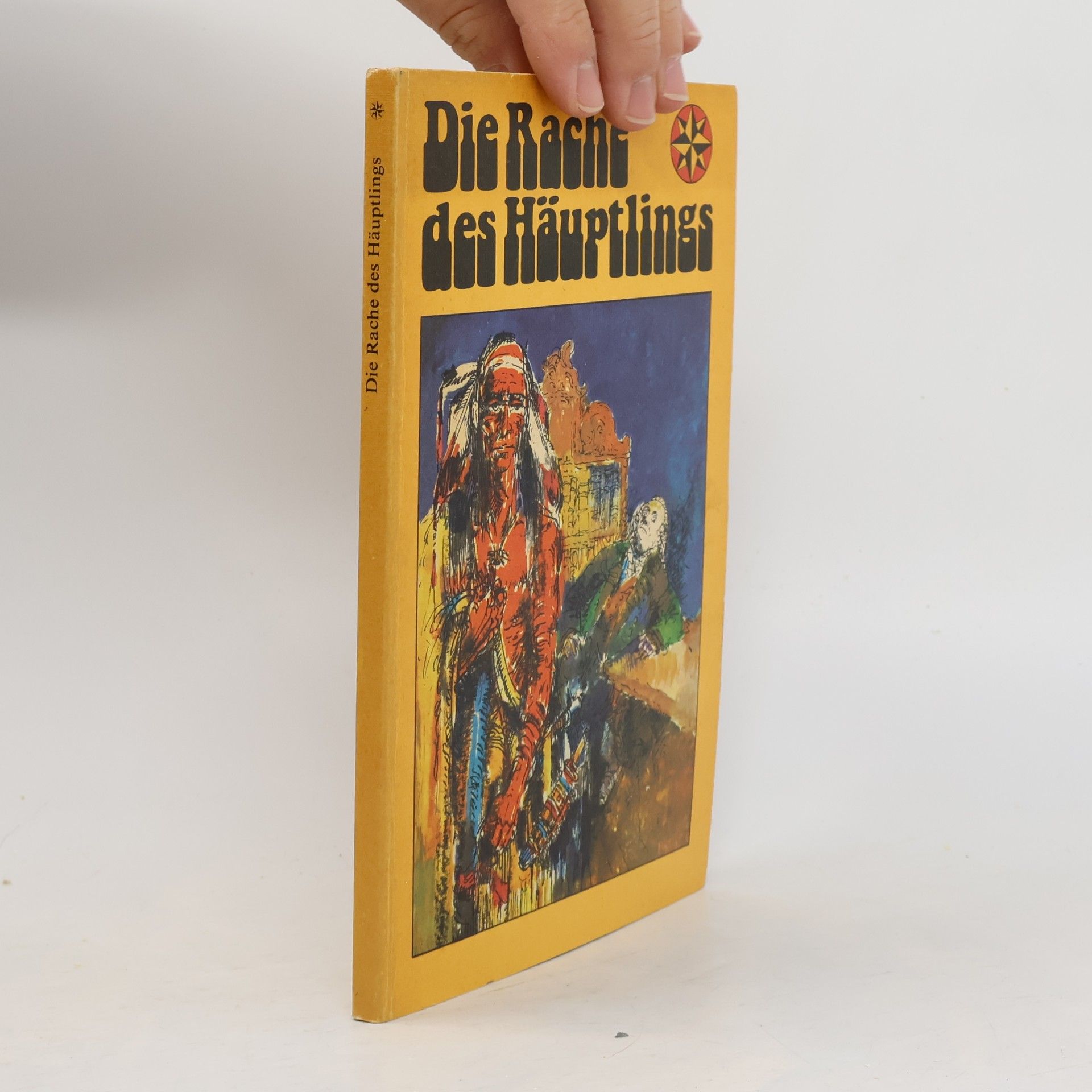 Die Rache des Häuptlings