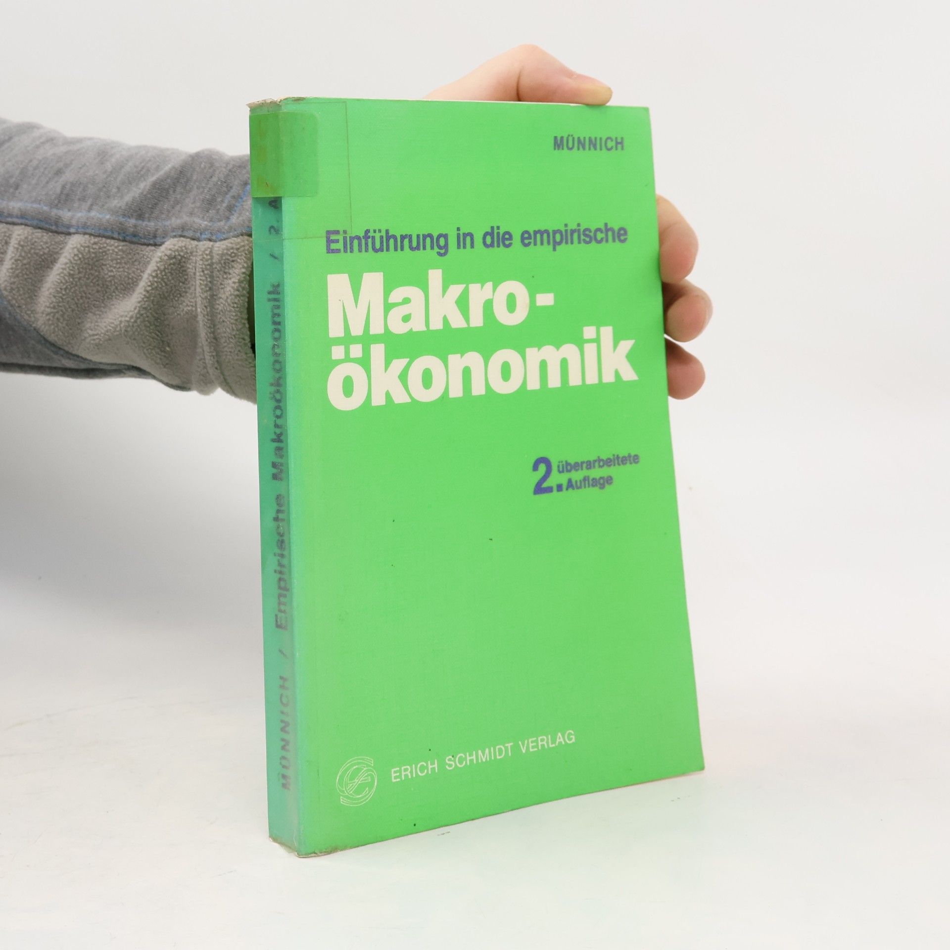 Frank E. Münnich Einführung in die empirische Makroökonomik - 2. überarbeitete Auflage