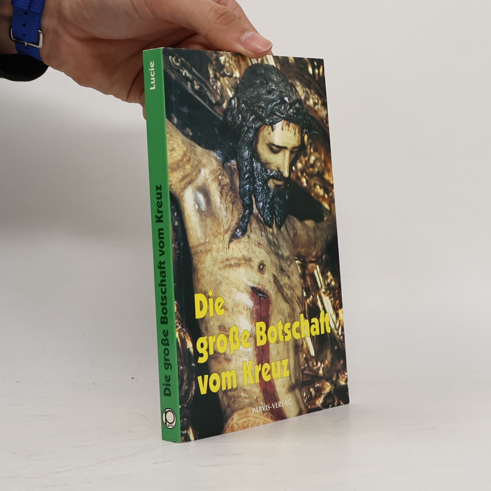 Die grosse Botschaft vom Kreuz: Friede, Liebe, Freude (1981-1984)